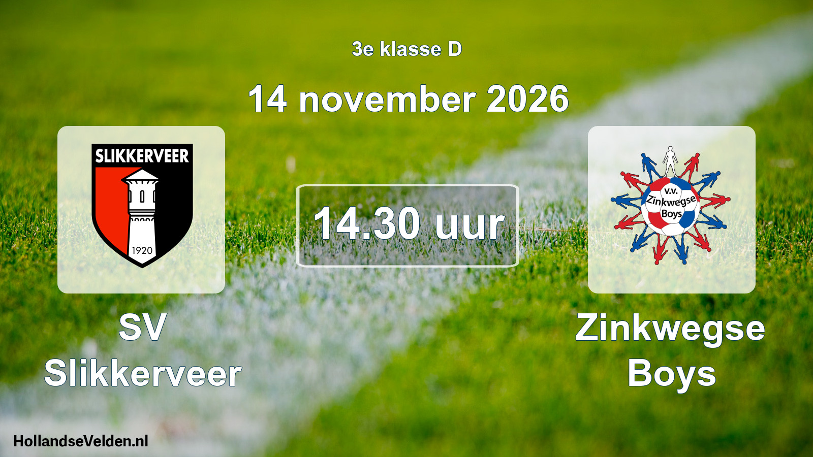 Geplande wedstrijd: SV Slikkerveer - Zinkwegse Boys (14 november 2026)