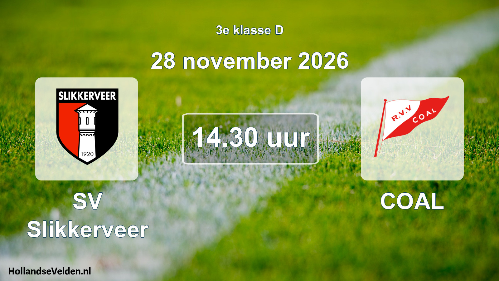 Geplande wedstrijd: SV Slikkerveer - COAL (28 november 2026)