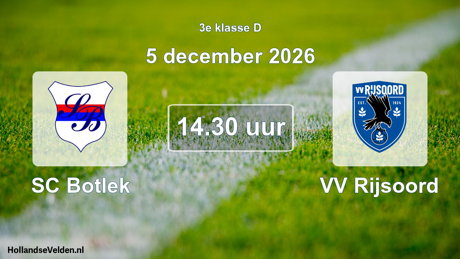 Geplande wedstrijd: SC Botlek - VV Rijsoord (5 december 2026)