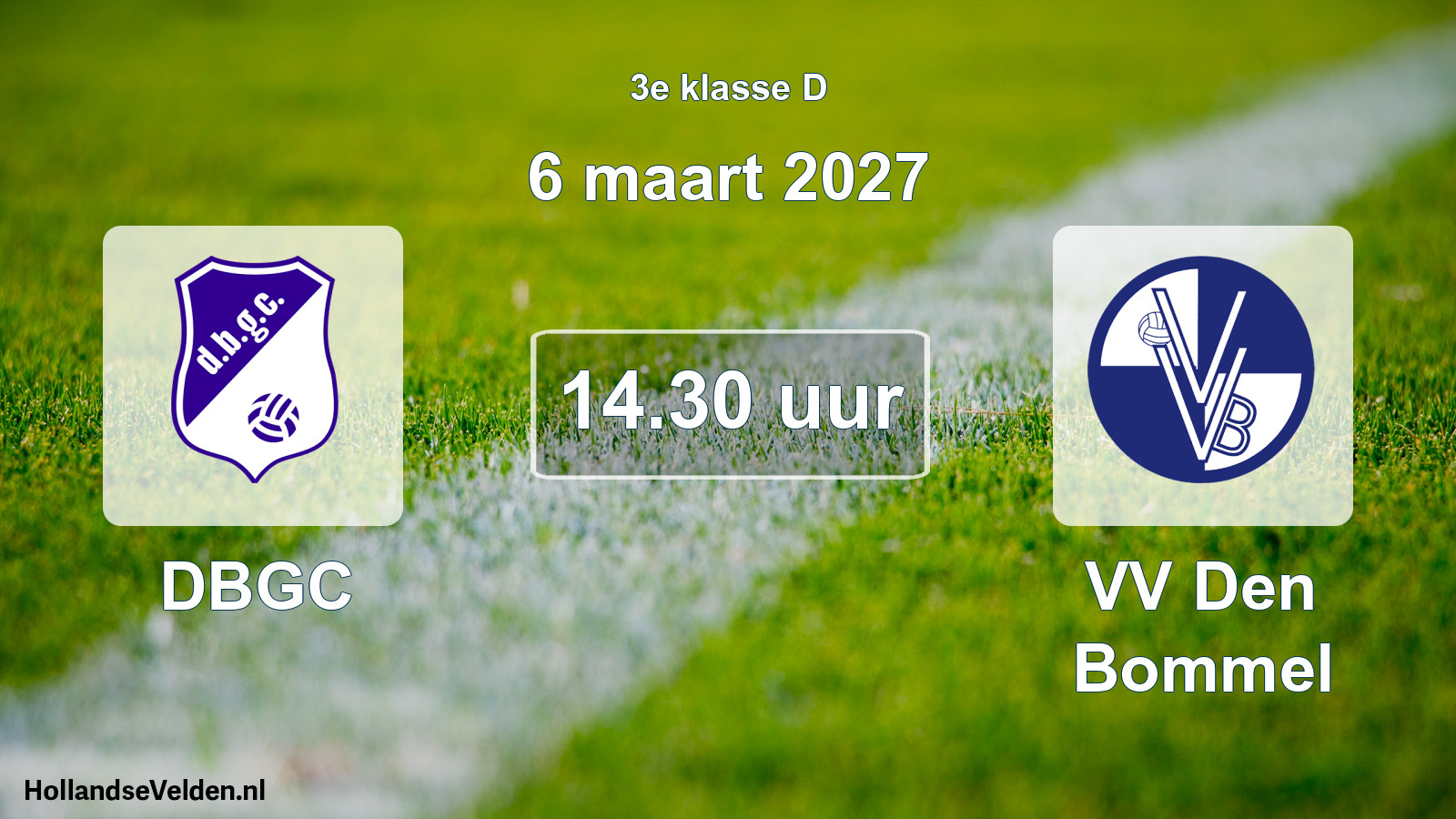 Geplande wedstrijd: DBGC - VV Den Bommel (6 maart 2027)
