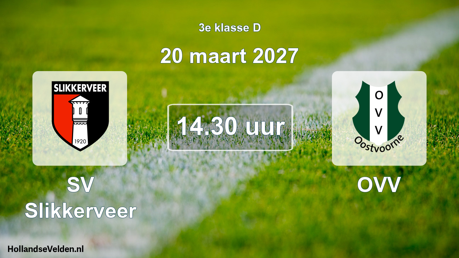 Geplande wedstrijd: SV Slikkerveer - OVV (20 maart 2027)