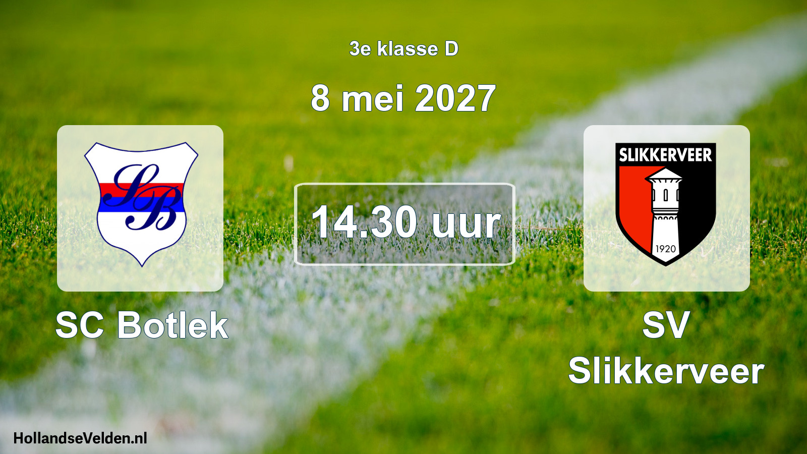 Geplande wedstrijd: SC Botlek - SV Slikkerveer (8 mei 2027)