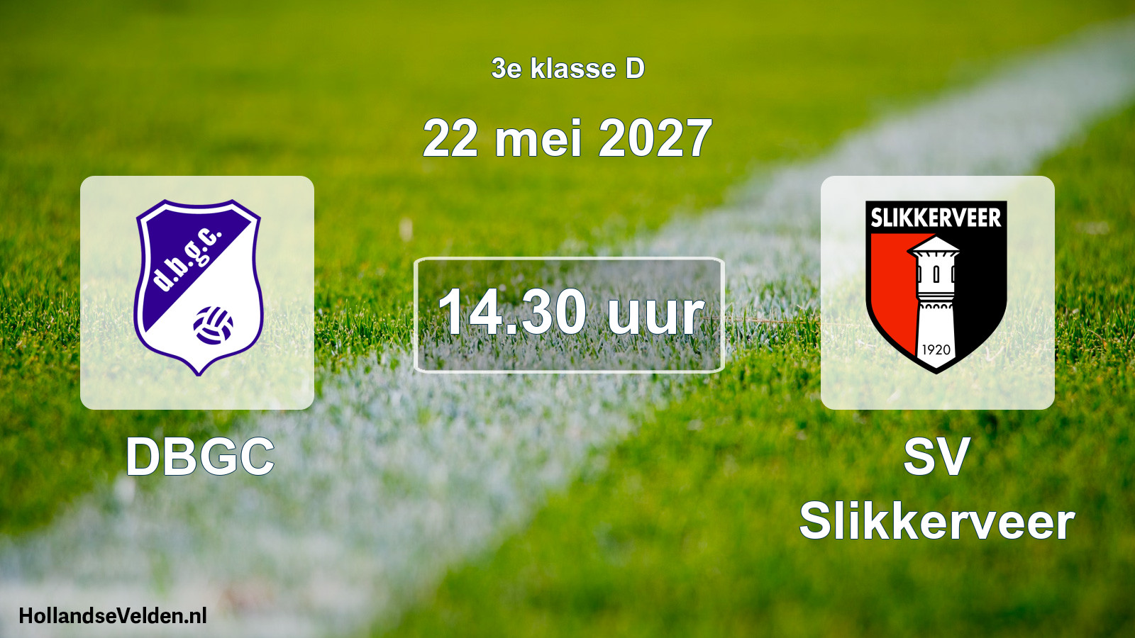 Geplande wedstrijd: DBGC - SV Slikkerveer (22 mei 2027)
