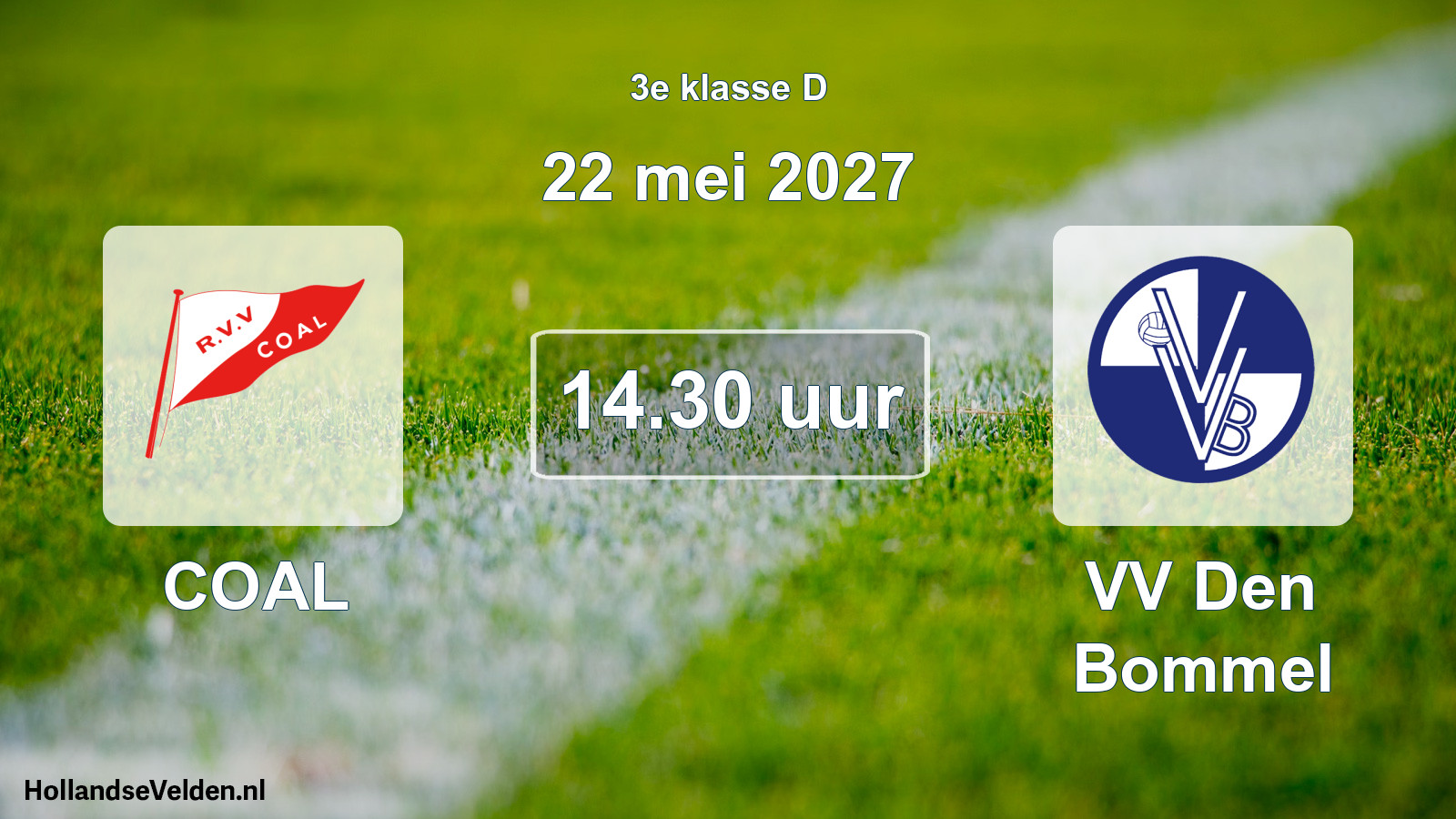 Geplande wedstrijd: COAL - VV Den Bommel (22 mei 2027)