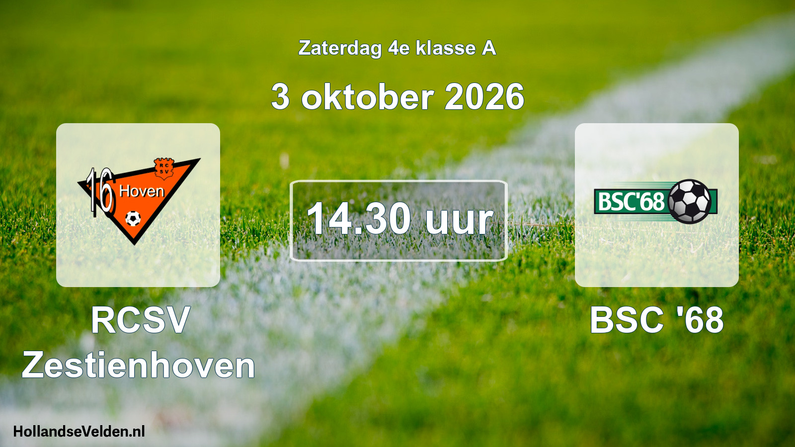 Geplande wedstrijd: RCSV Zestienhoven - BSC '68 (3 oktober 2026)