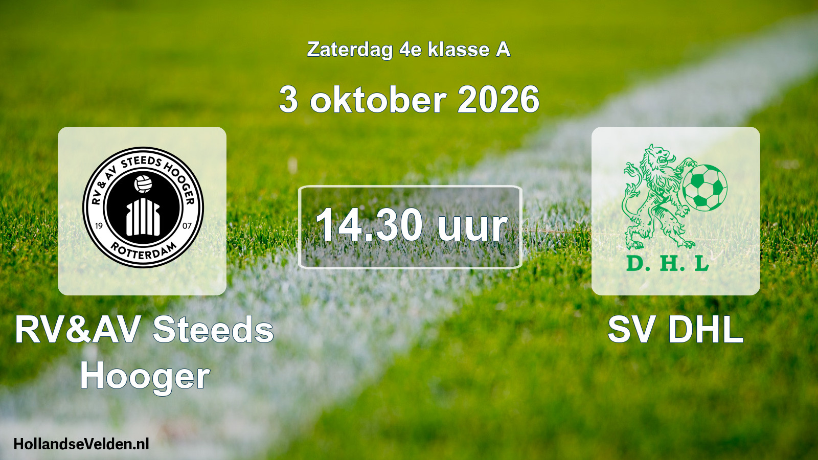 Geplande wedstrijd: RV&AV Steeds Hooger - SV DHL (3 oktober 2026)