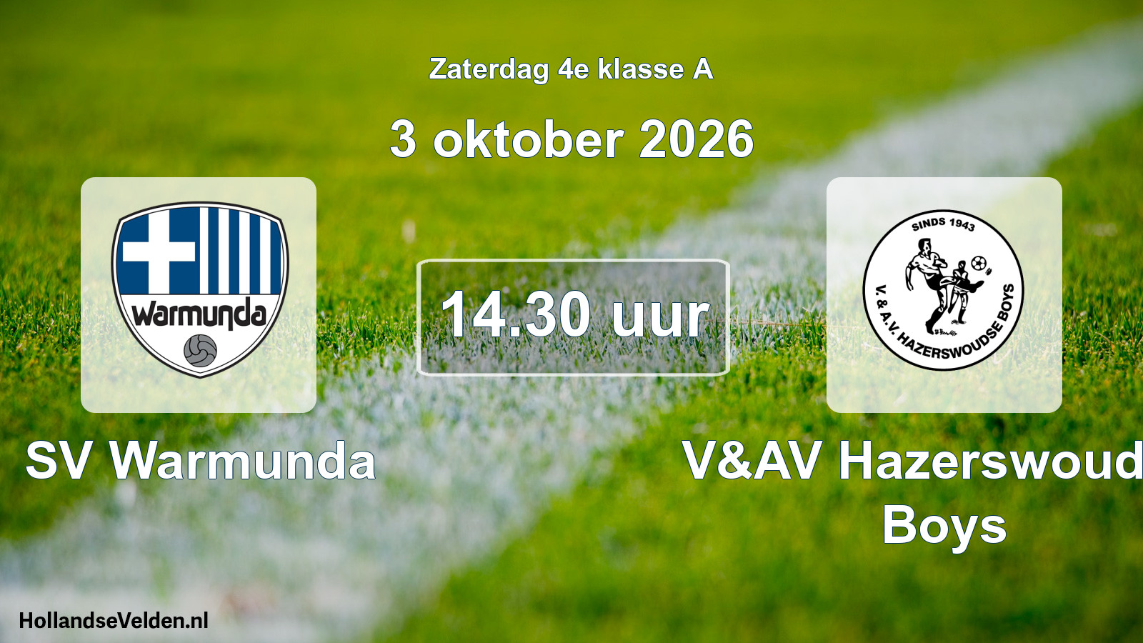 Geplande wedstrijd: SV Warmunda - V&AV Hazerswoudse Boys (3 oktober 2026)