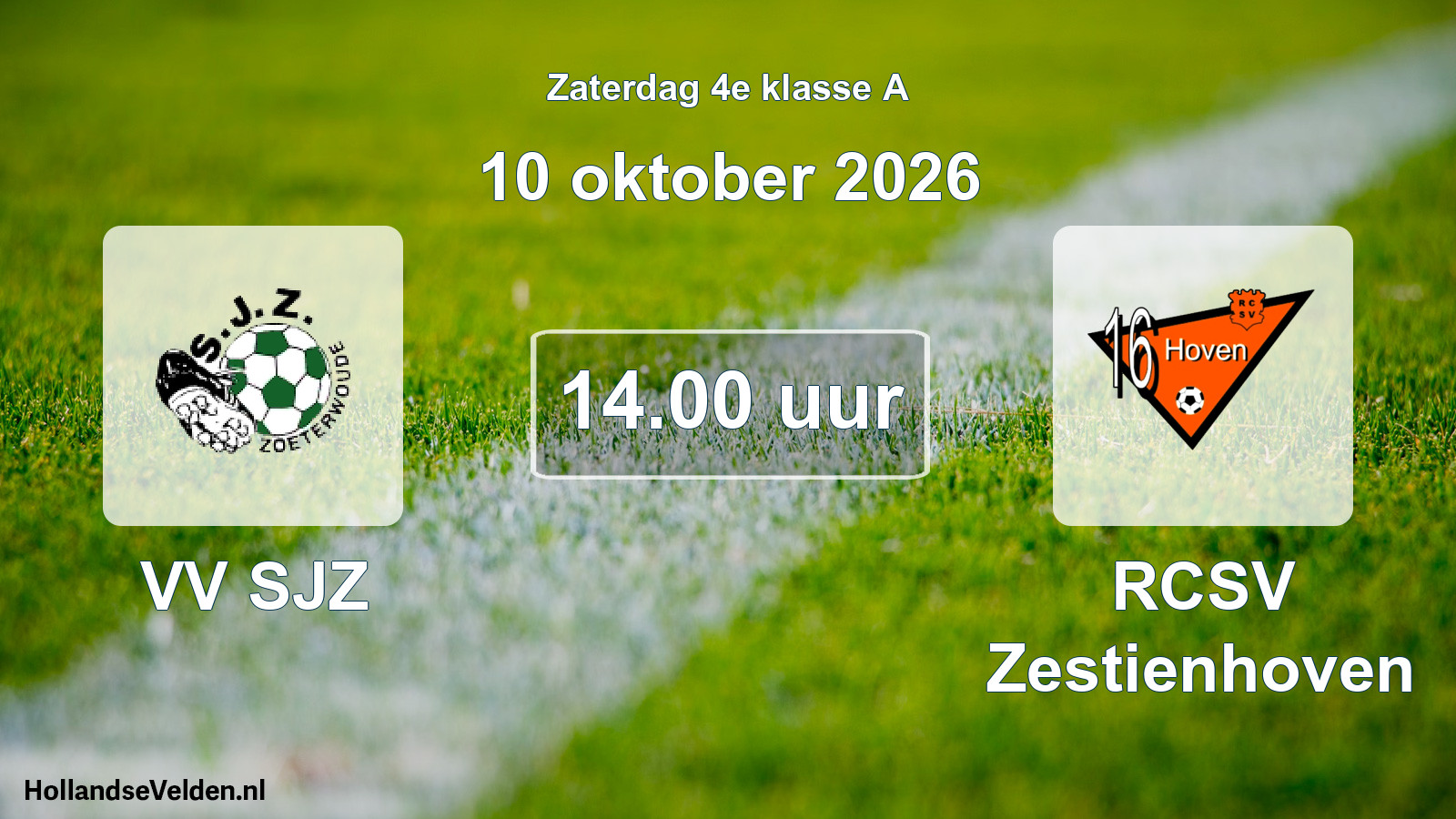 Geplande wedstrijd: VV SJZ - RCSV Zestienhoven (10 oktober 2026)
