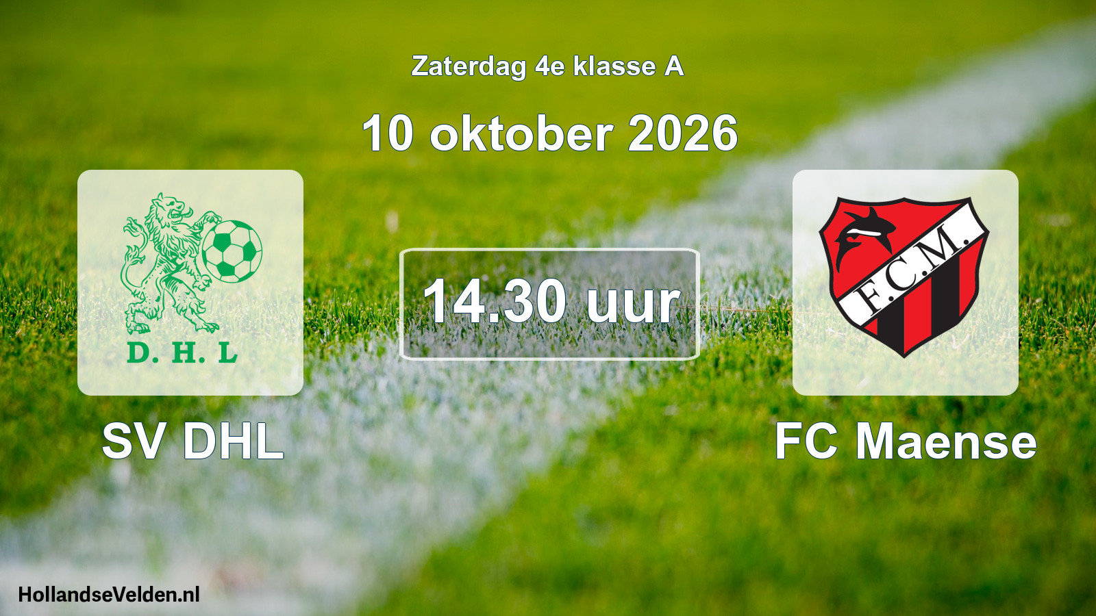 Geplande wedstrijd: SV DHL - FC Maense (10 oktober 2026)