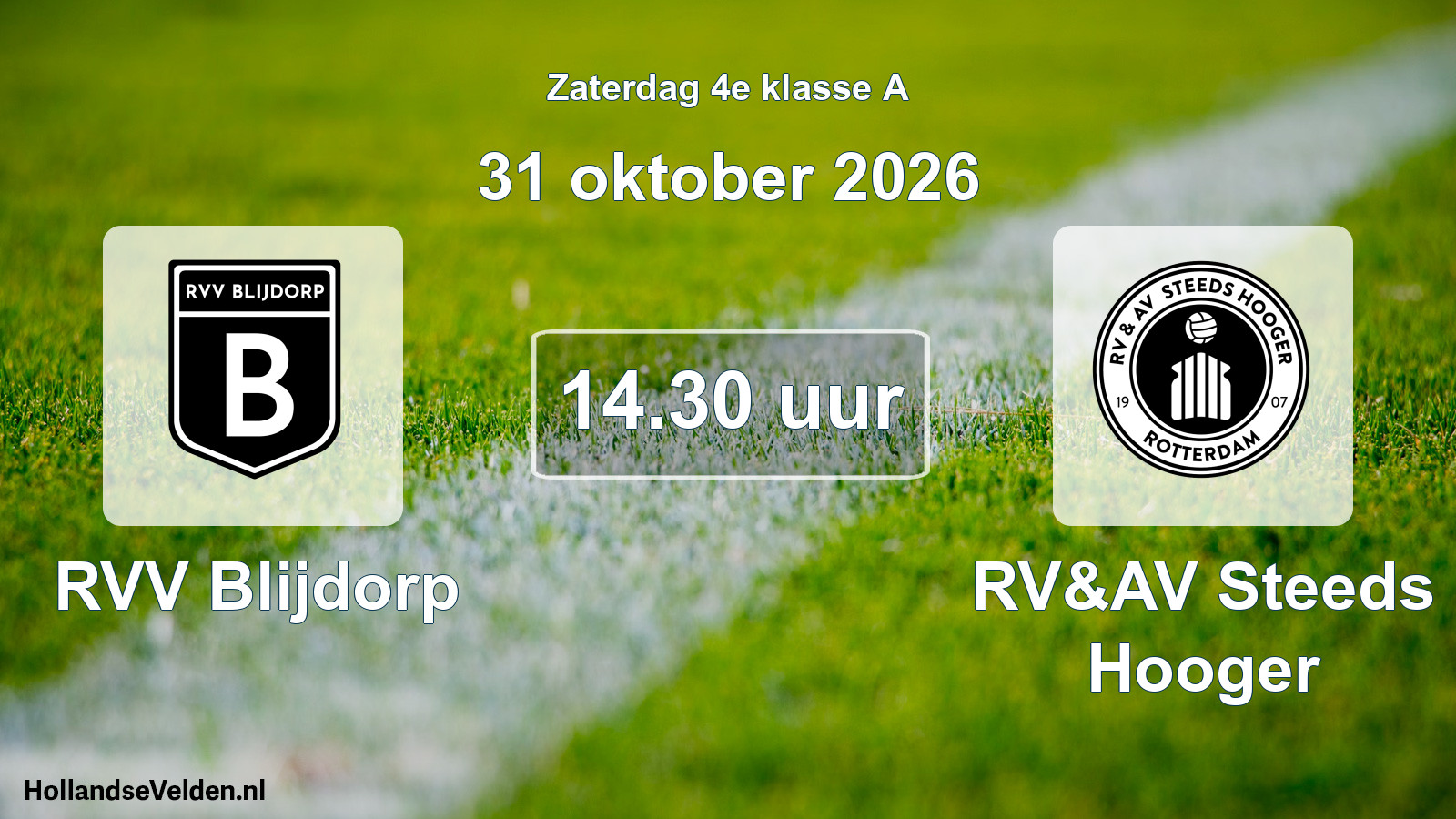 Geplande wedstrijd: RVV Blijdorp - RV&AV Steeds Hooger (31 oktober 2026)