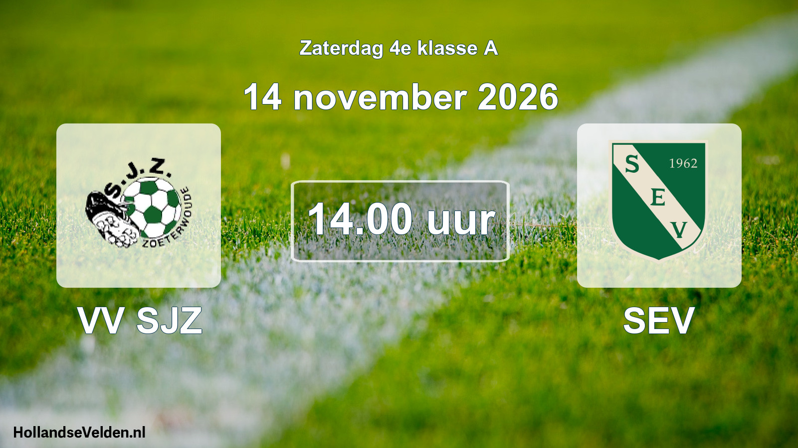 Geplande wedstrijd: VV SJZ - SEV (14 november 2026)