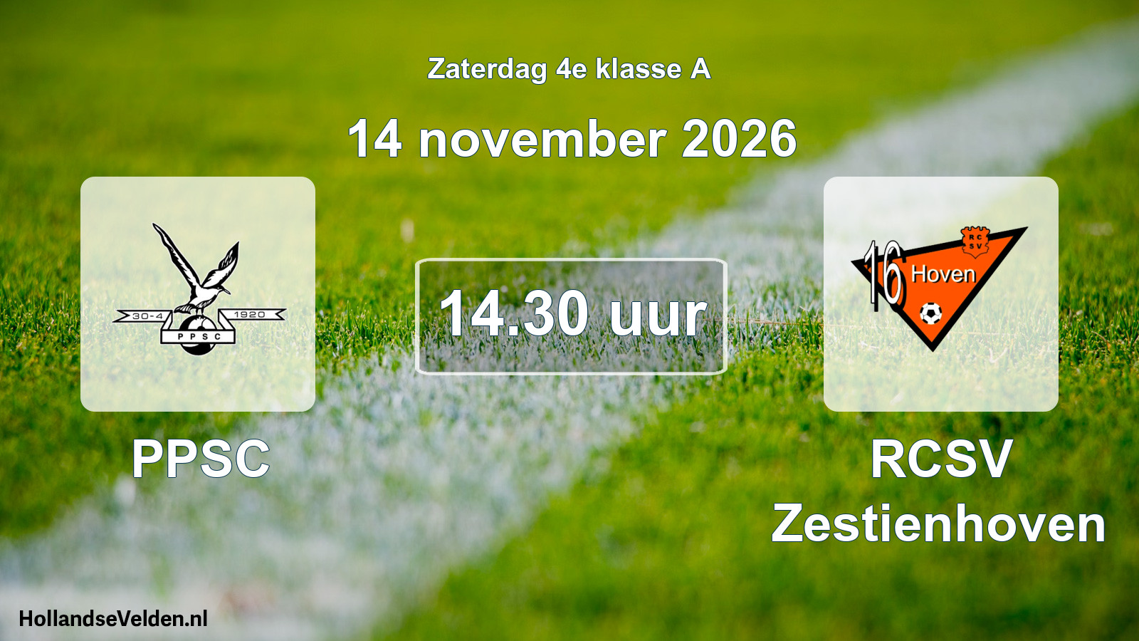 Geplande wedstrijd: PPSC - RCSV Zestienhoven (14 november 2026)