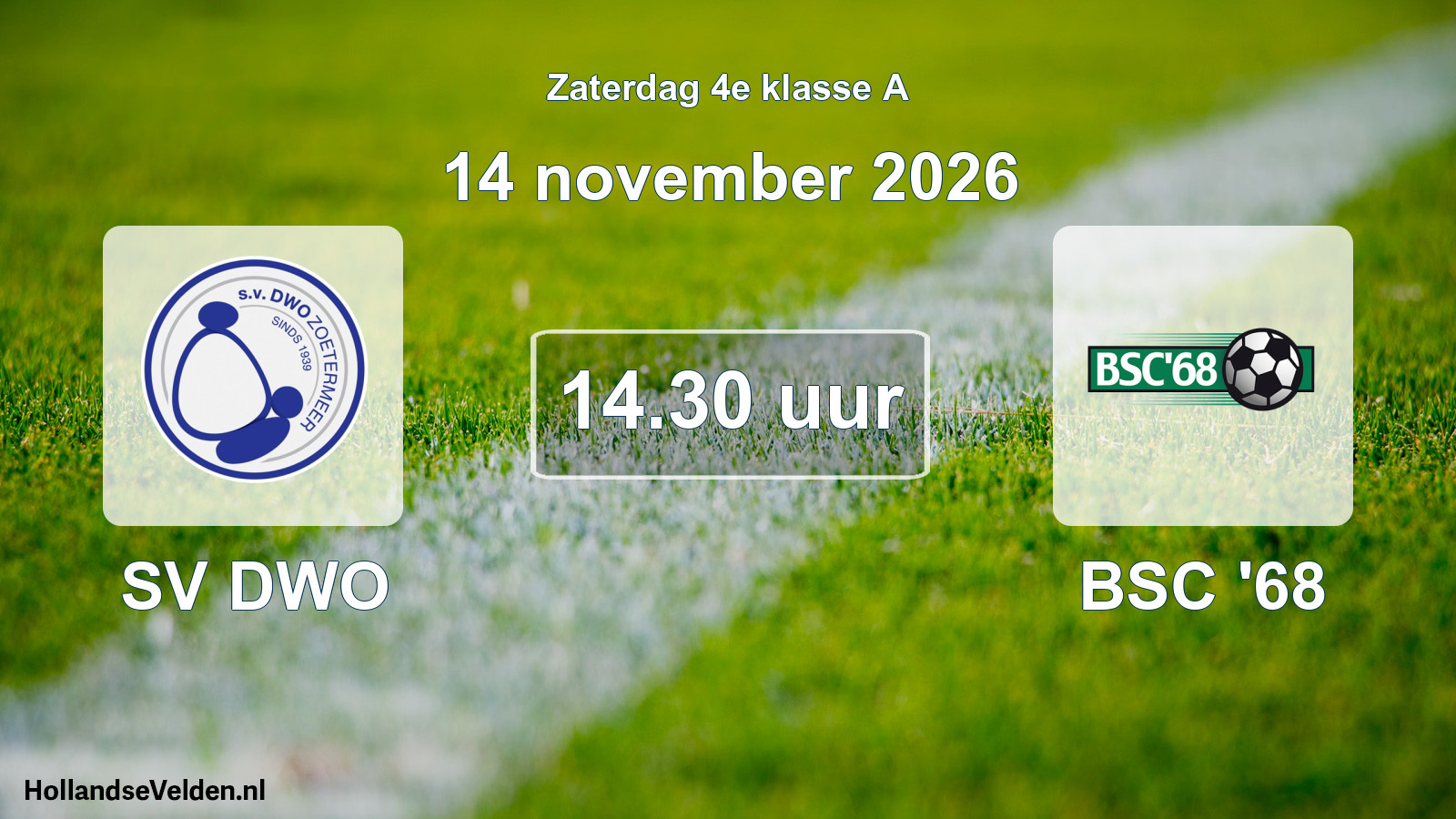 Geplande wedstrijd: SV DWO - BSC '68 (14 november 2026)