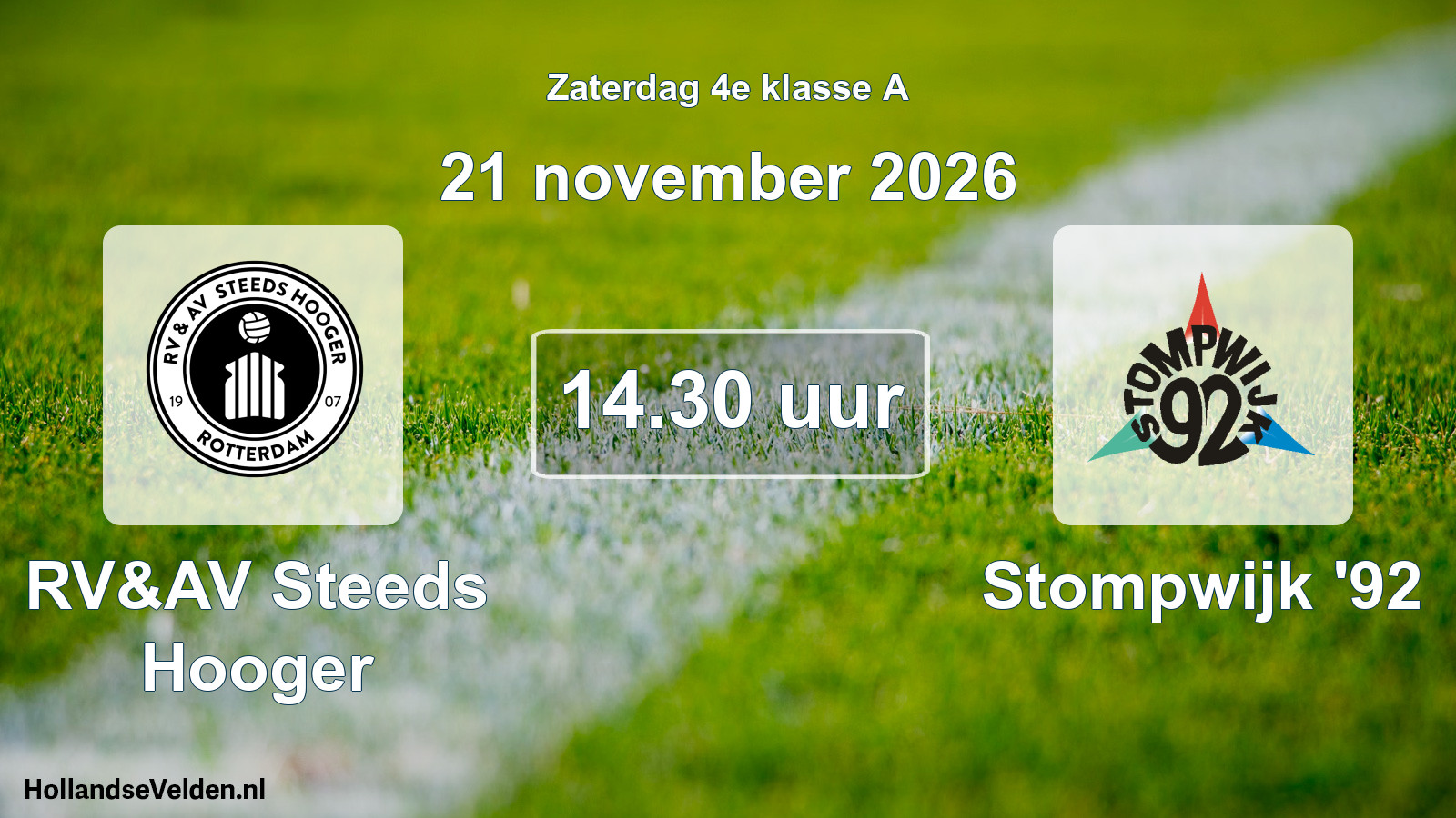 Geplande wedstrijd: RV&AV Steeds Hooger - Stompwijk '92 (21 november 2026)