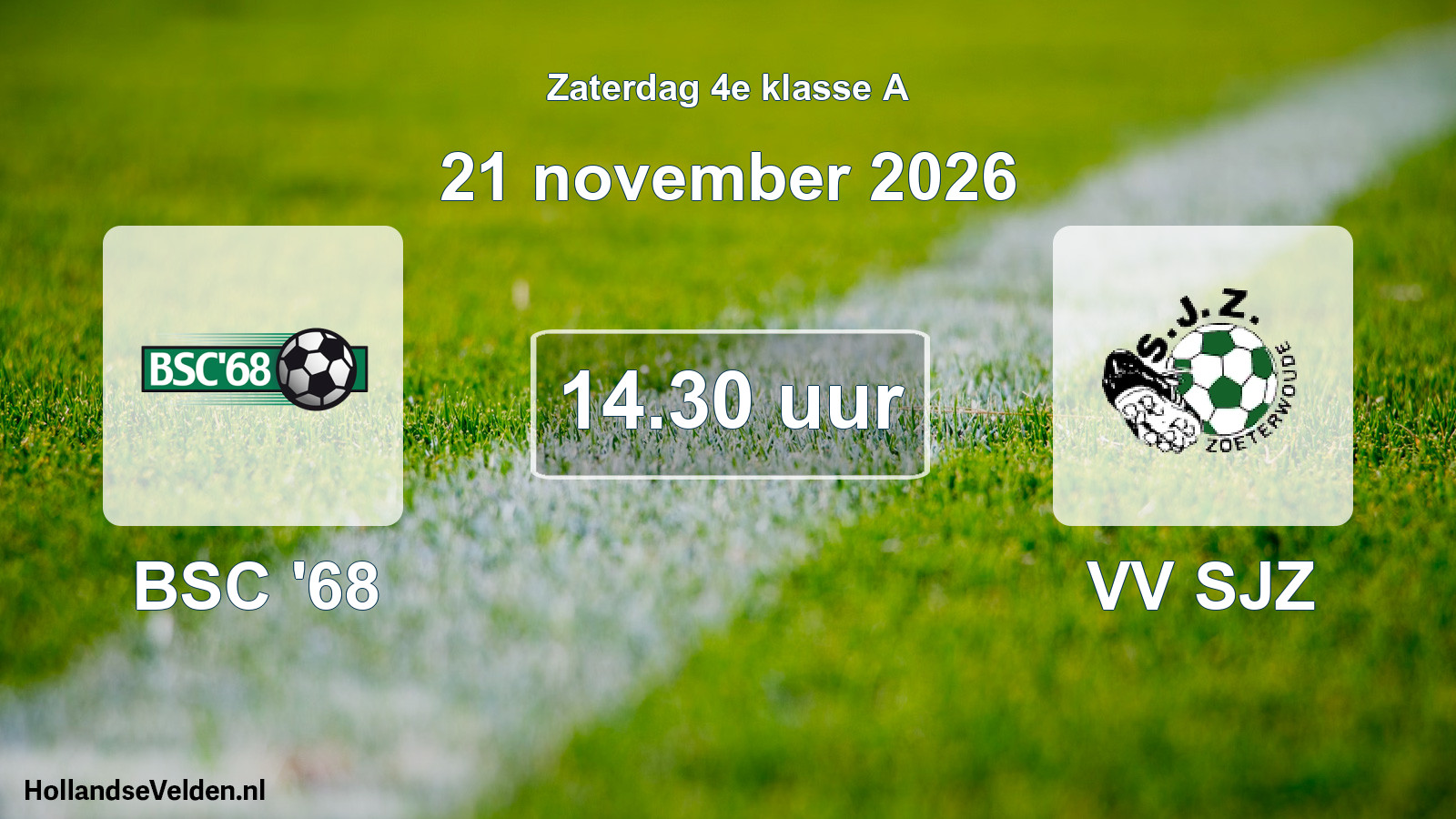 Geplande wedstrijd: BSC '68 - VV SJZ (21 november 2026)