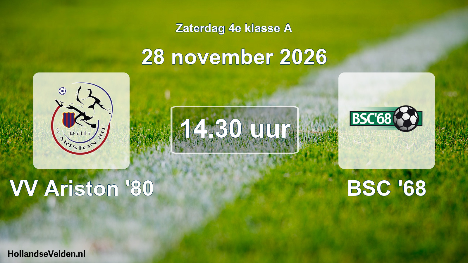 Geplande wedstrijd: VV Ariston '80 - BSC '68 (28 november 2026)