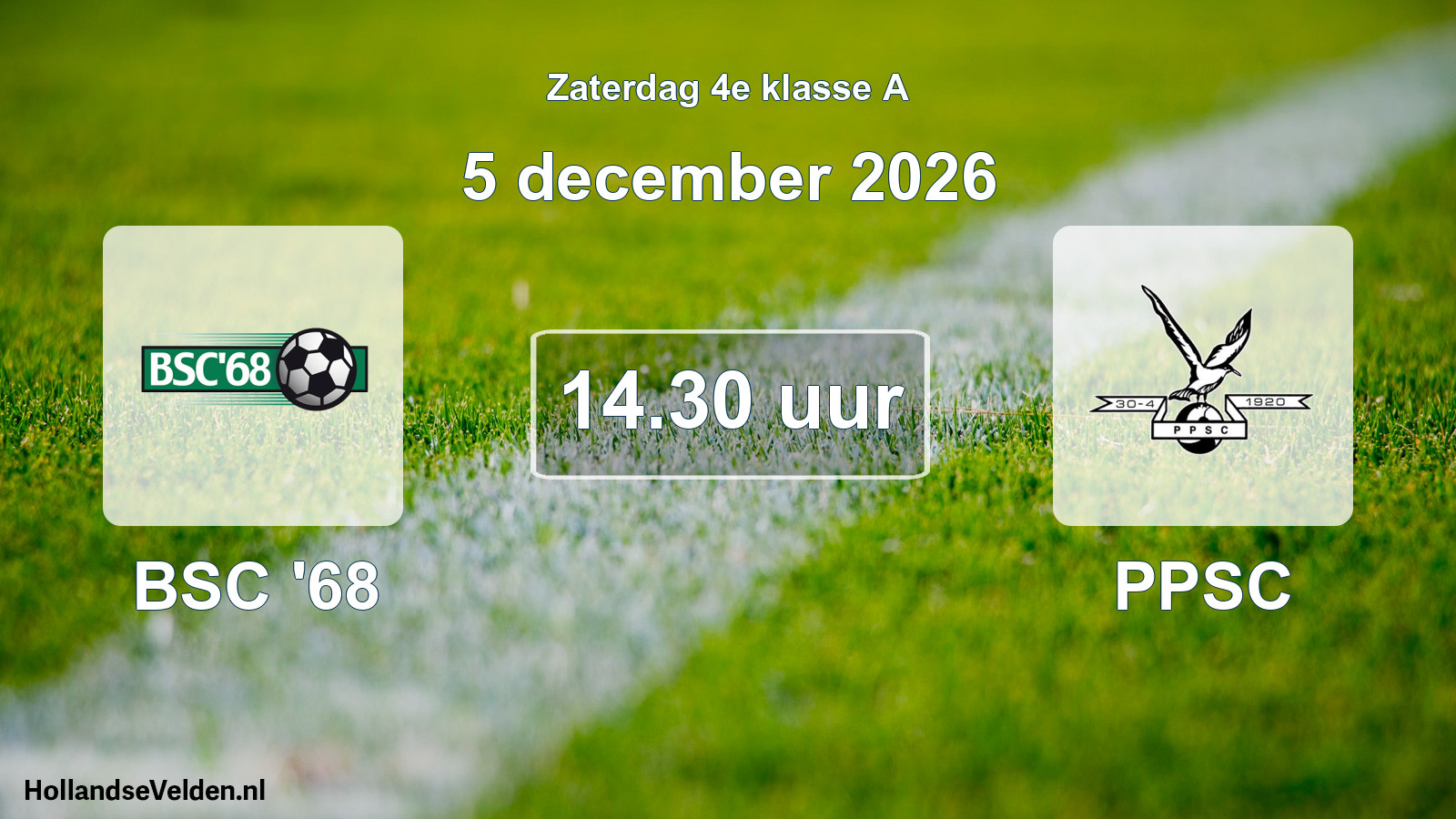 Geplande wedstrijd: BSC '68 - PPSC (5 december 2026)