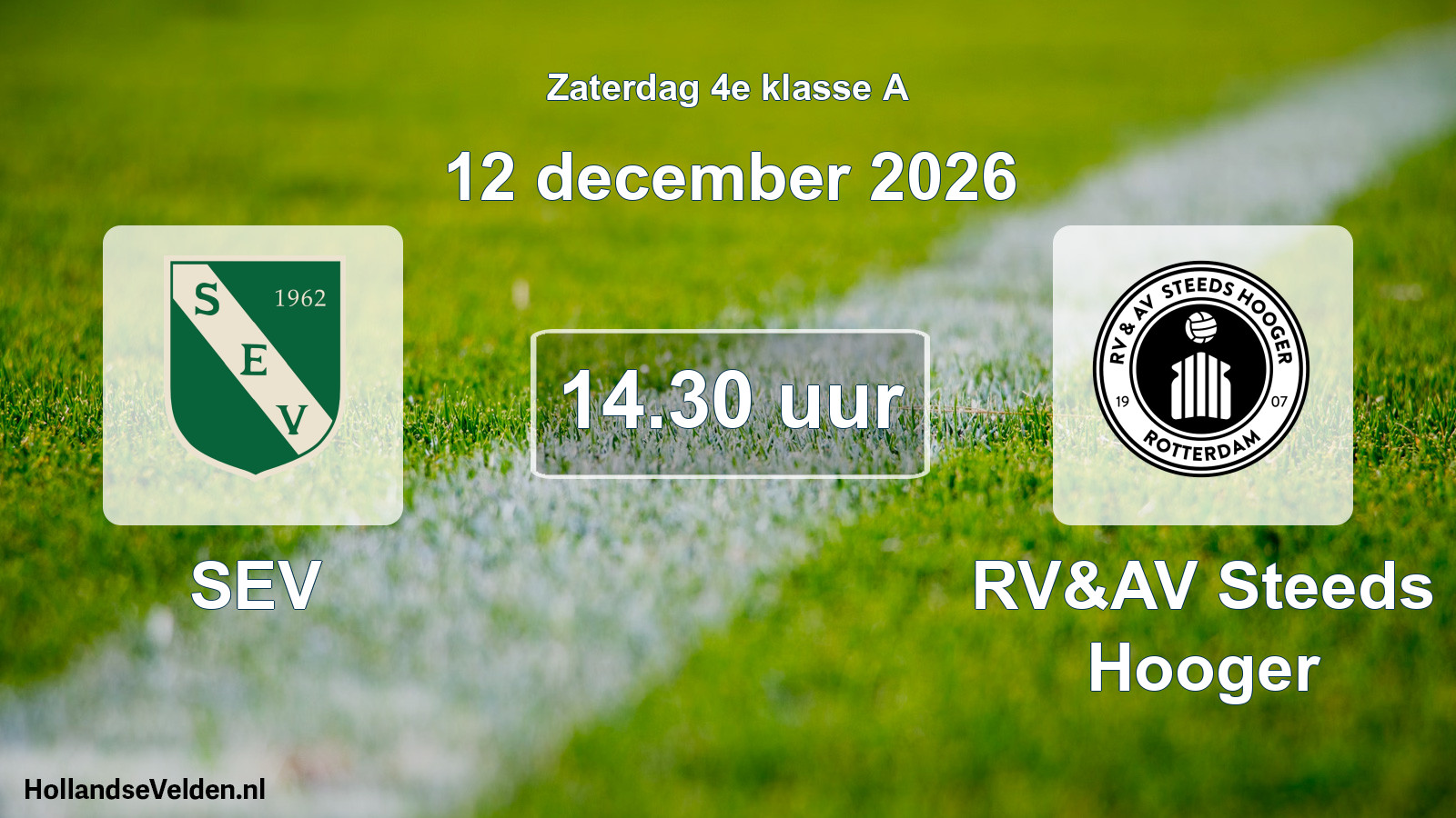 Geplande wedstrijd: SEV - RV&AV Steeds Hooger (12 december 2026)