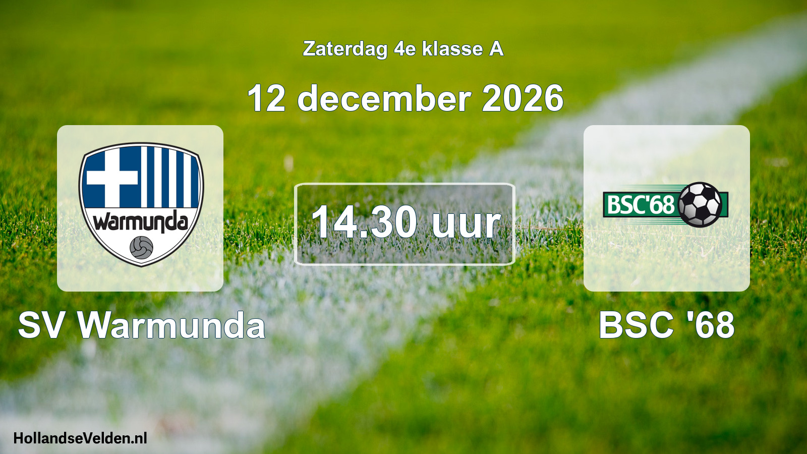 Geplande wedstrijd: SV Warmunda - BSC '68 (12 december 2026)