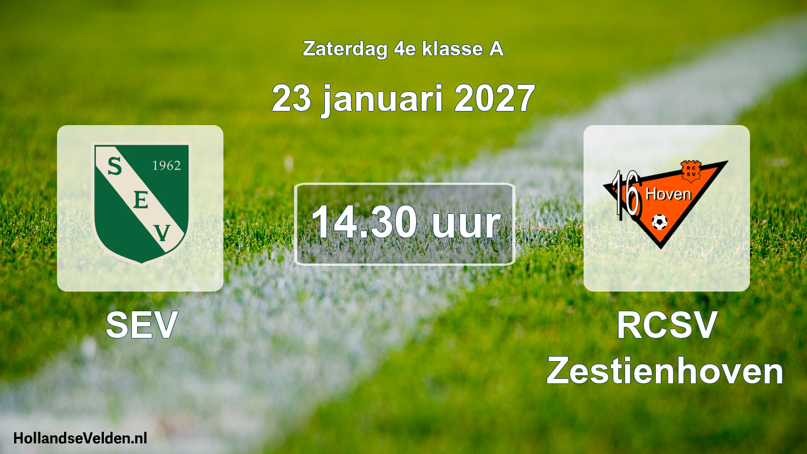 Geplande wedstrijd: SEV - RCSV Zestienhoven (23 januari 2027)