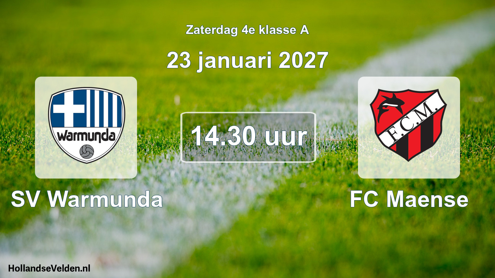 Geplande wedstrijd: SV Warmunda - FC Maense (23 januari 2027)