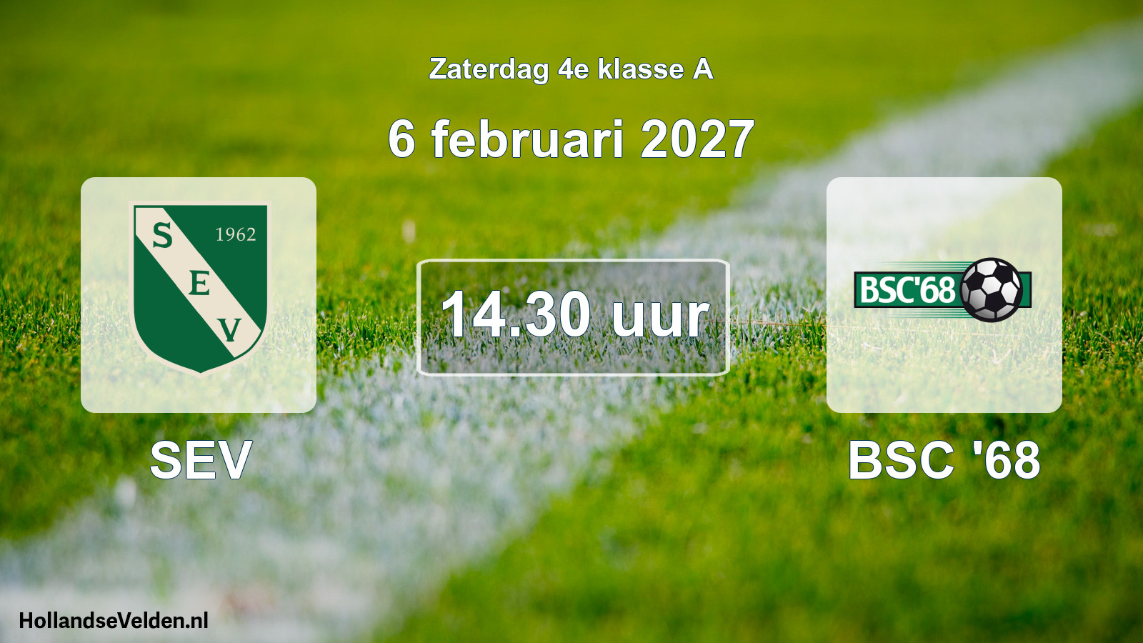 Geplande wedstrijd: SEV - BSC '68 (6 februari 2027)