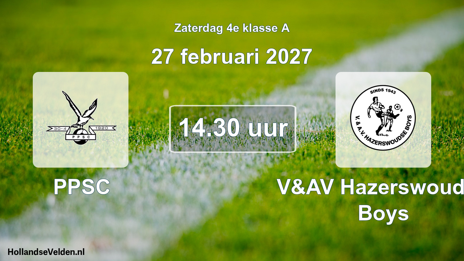 Scheduled Match: PPSC - V&AV Hazerswoudse Boys (27 February 2027)
