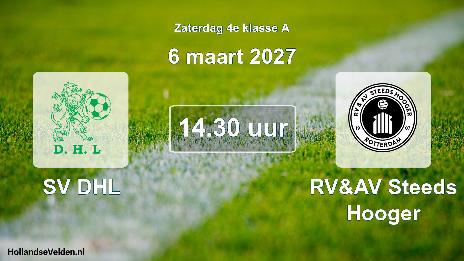 Geplande wedstrijd: SV DHL - RV&AV Steeds Hooger (6 maart 2027)