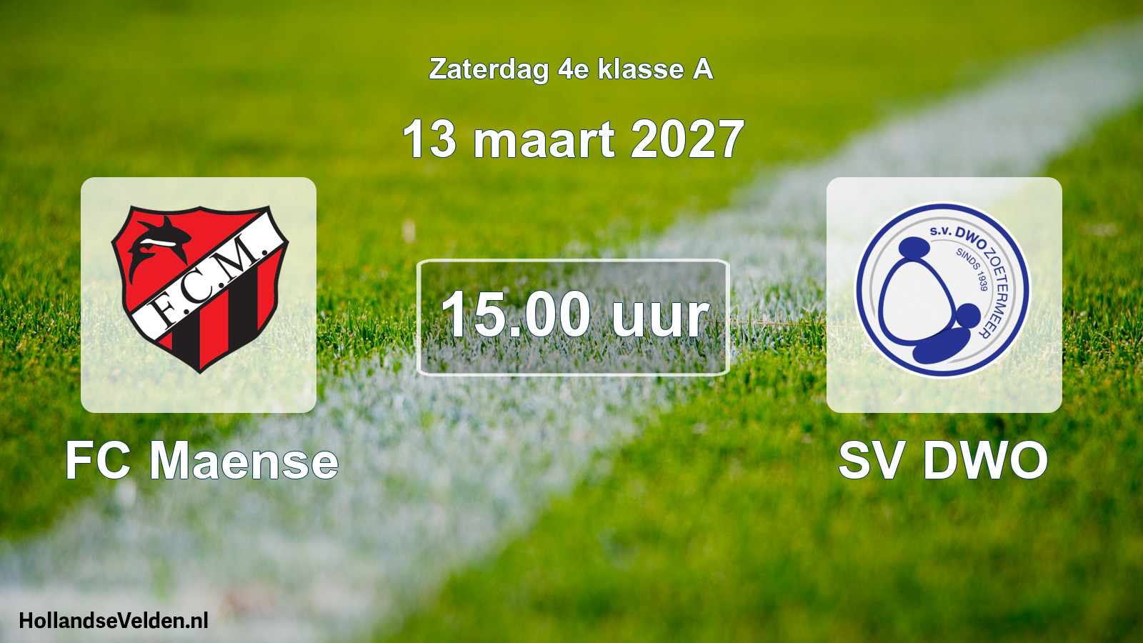 Geplande wedstrijd: FC Maense - SV DWO (13 maart 2027)