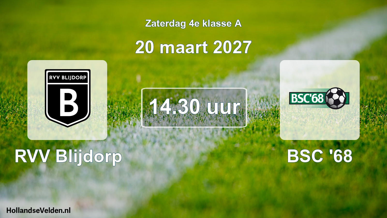 Geplande wedstrijd: RVV Blijdorp - BSC '68 (20 maart 2027)