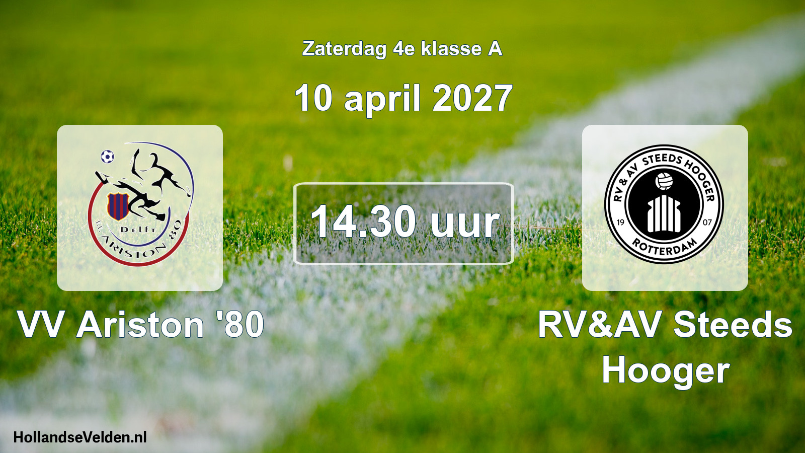 Geplande wedstrijd: VV Ariston '80 - RV&AV Steeds Hooger (10 april 2027)