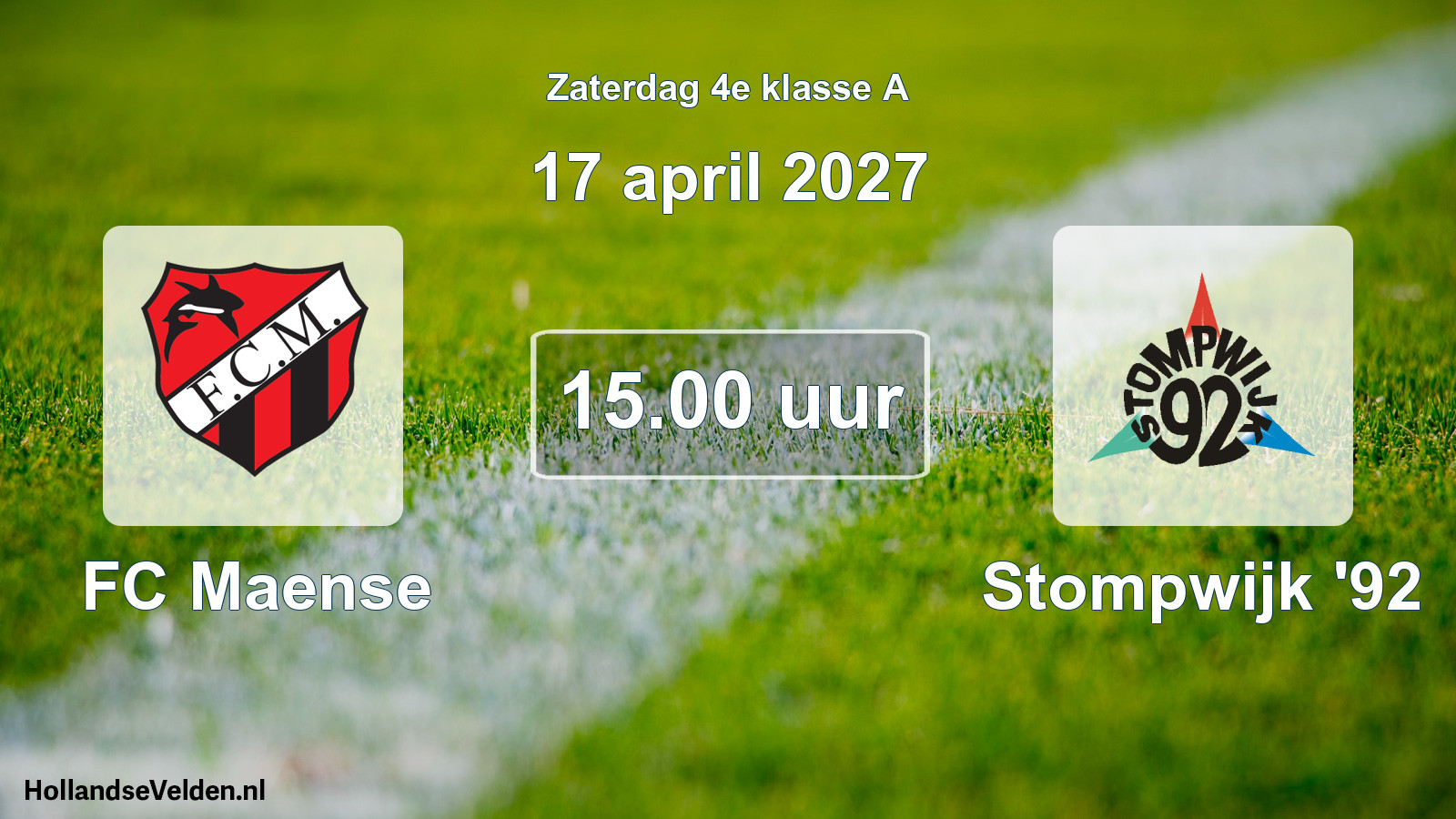 Geplande wedstrijd: FC Maense - Stompwijk '92 (17 april 2027)