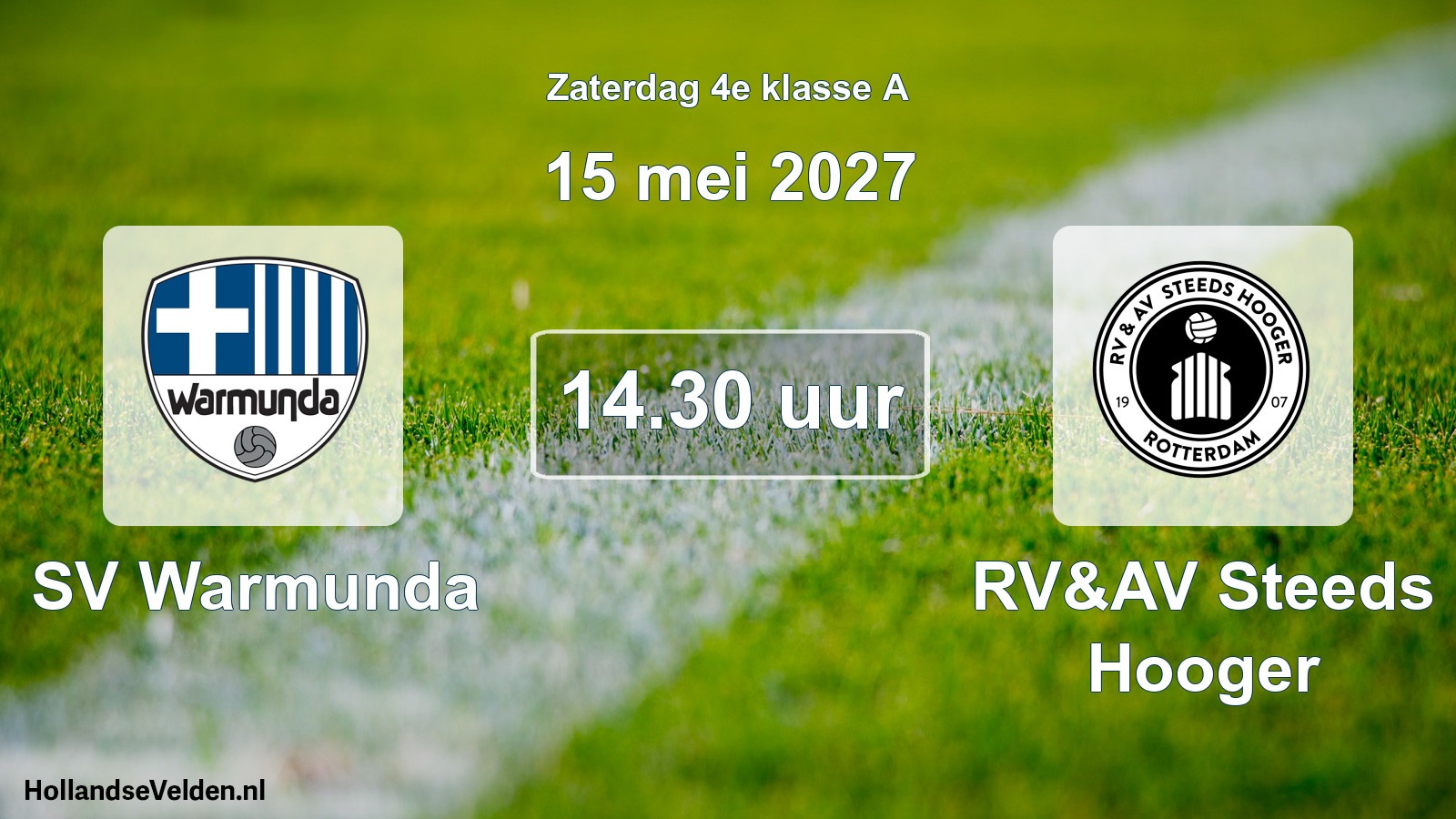 Geplande wedstrijd: SV Warmunda - RV&AV Steeds Hooger (15 mei 2027)
