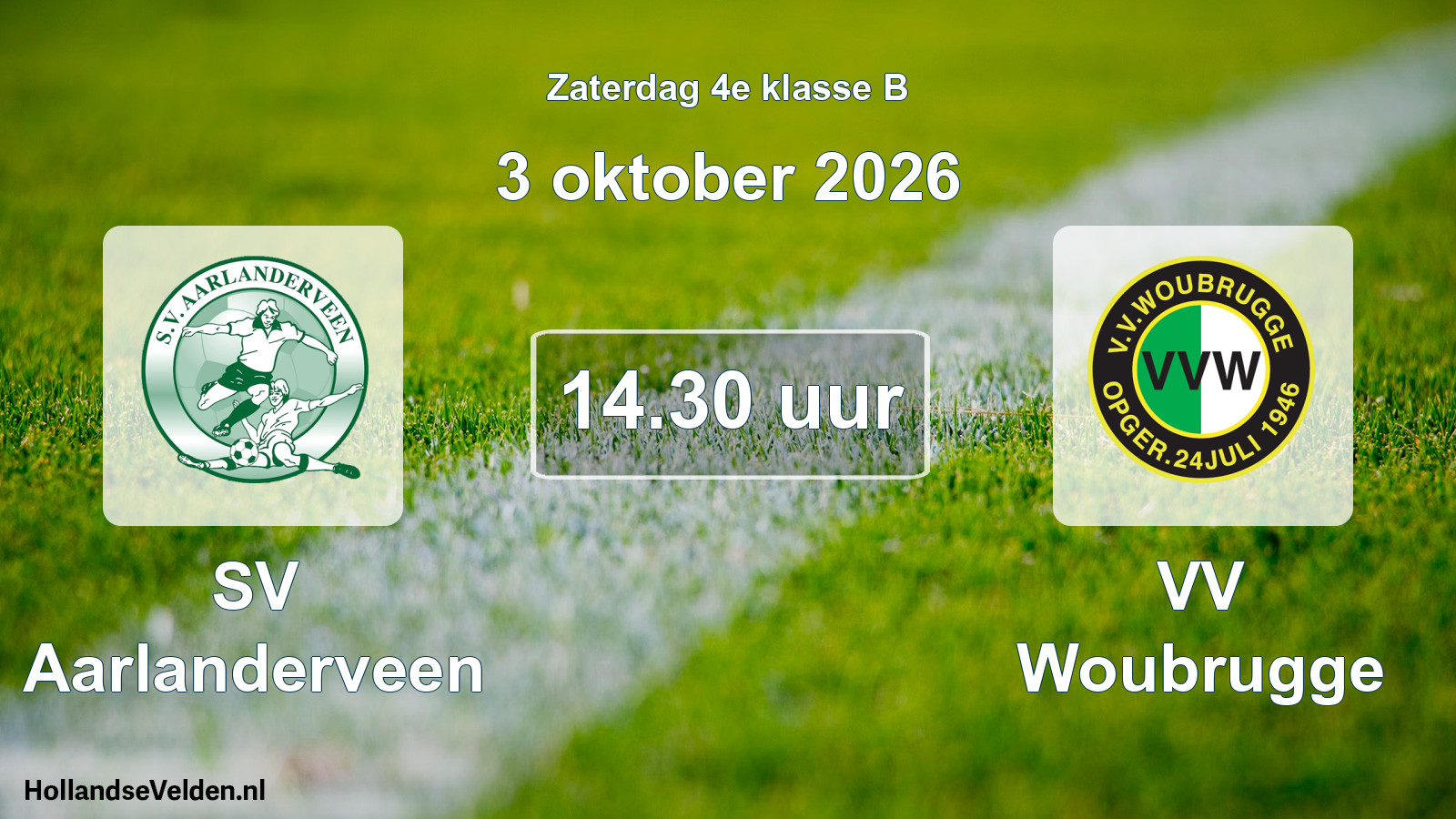 Geplande wedstrijd: SV Aarlanderveen - VV Woubrugge (3 oktober 2026)