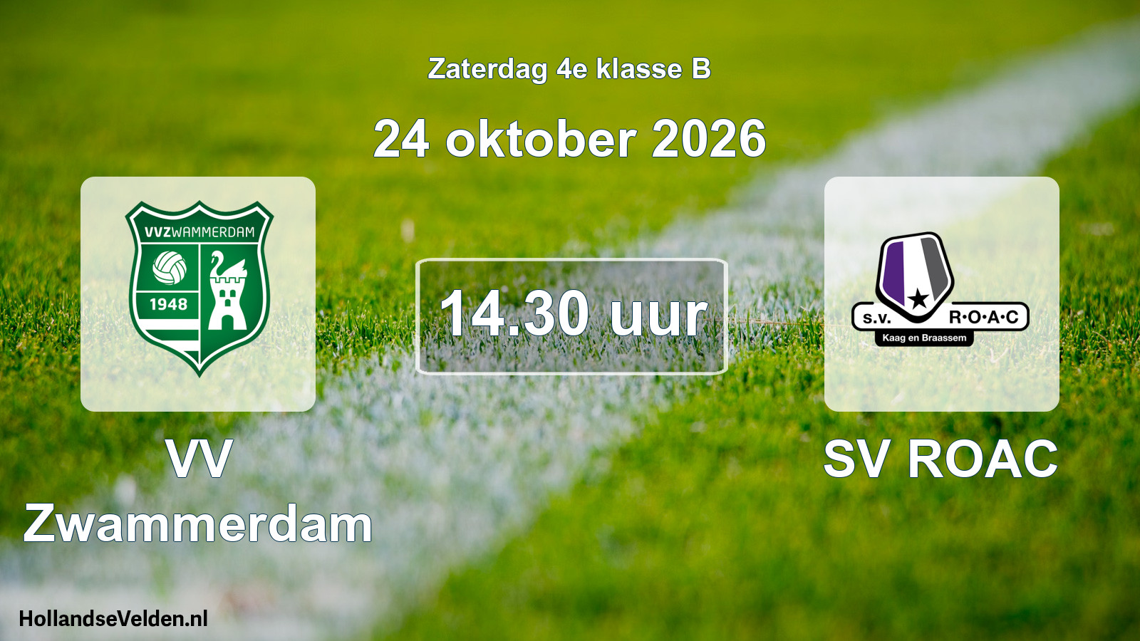 Geplande wedstrijd: VV Zwammerdam - SV ROAC (24 oktober 2026)