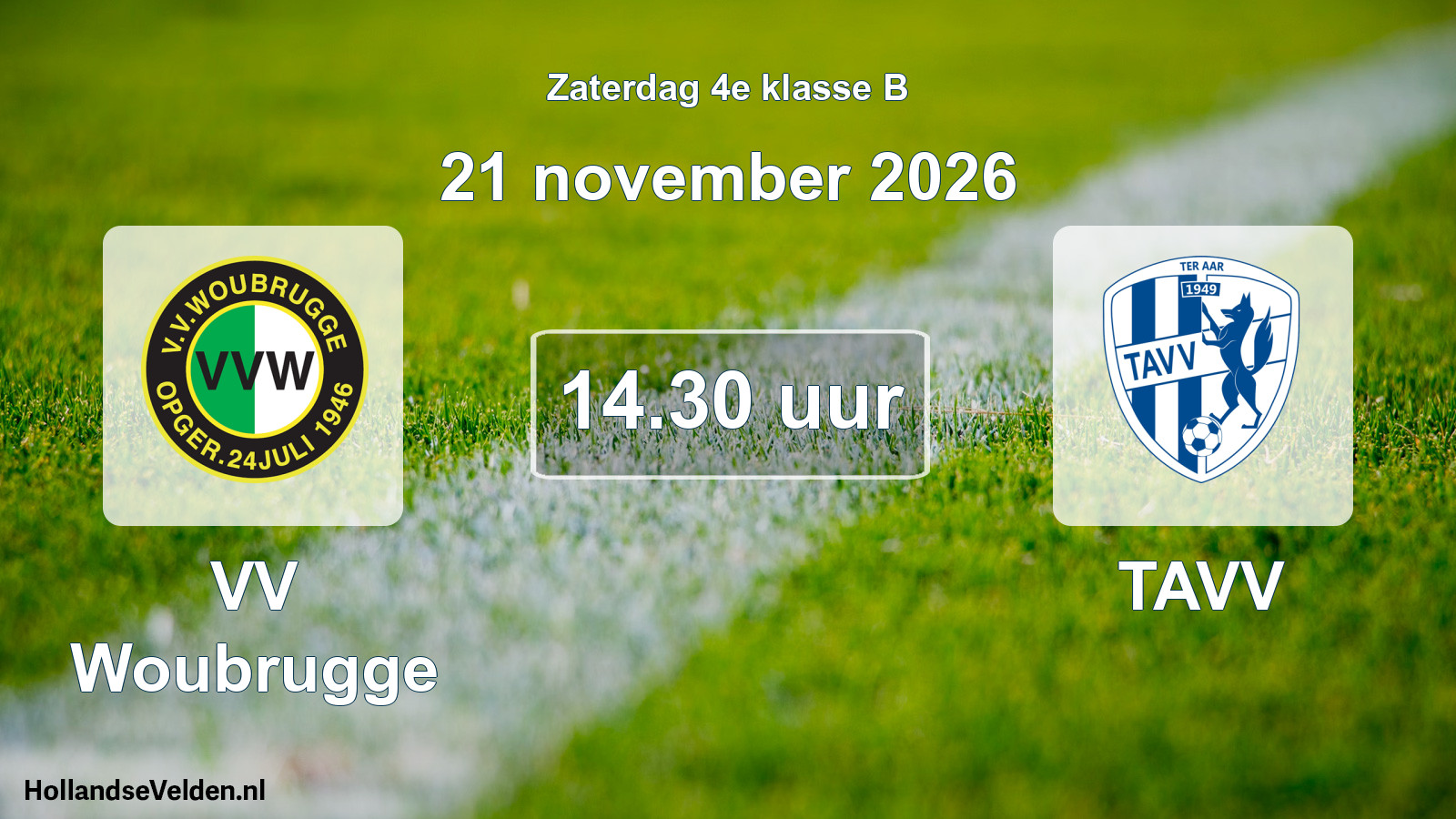 Geplande wedstrijd: VV Woubrugge - TAVV (21 november 2026)