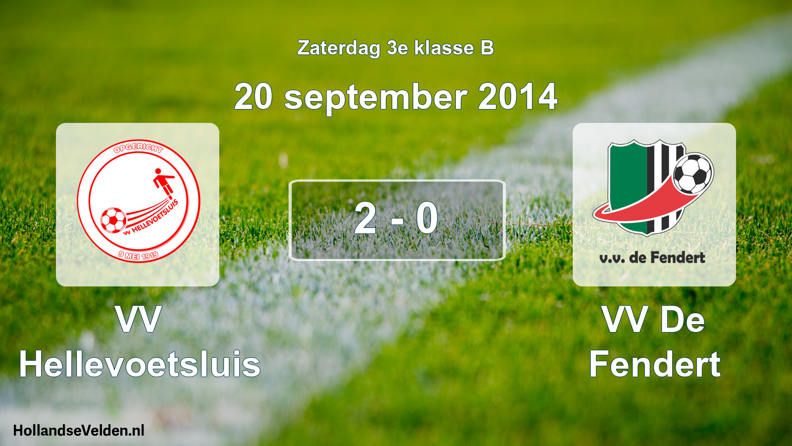 Total number of matches played: VV Hellevoetsluis - VV De Fendert 2 - 0 (20 September 2014)