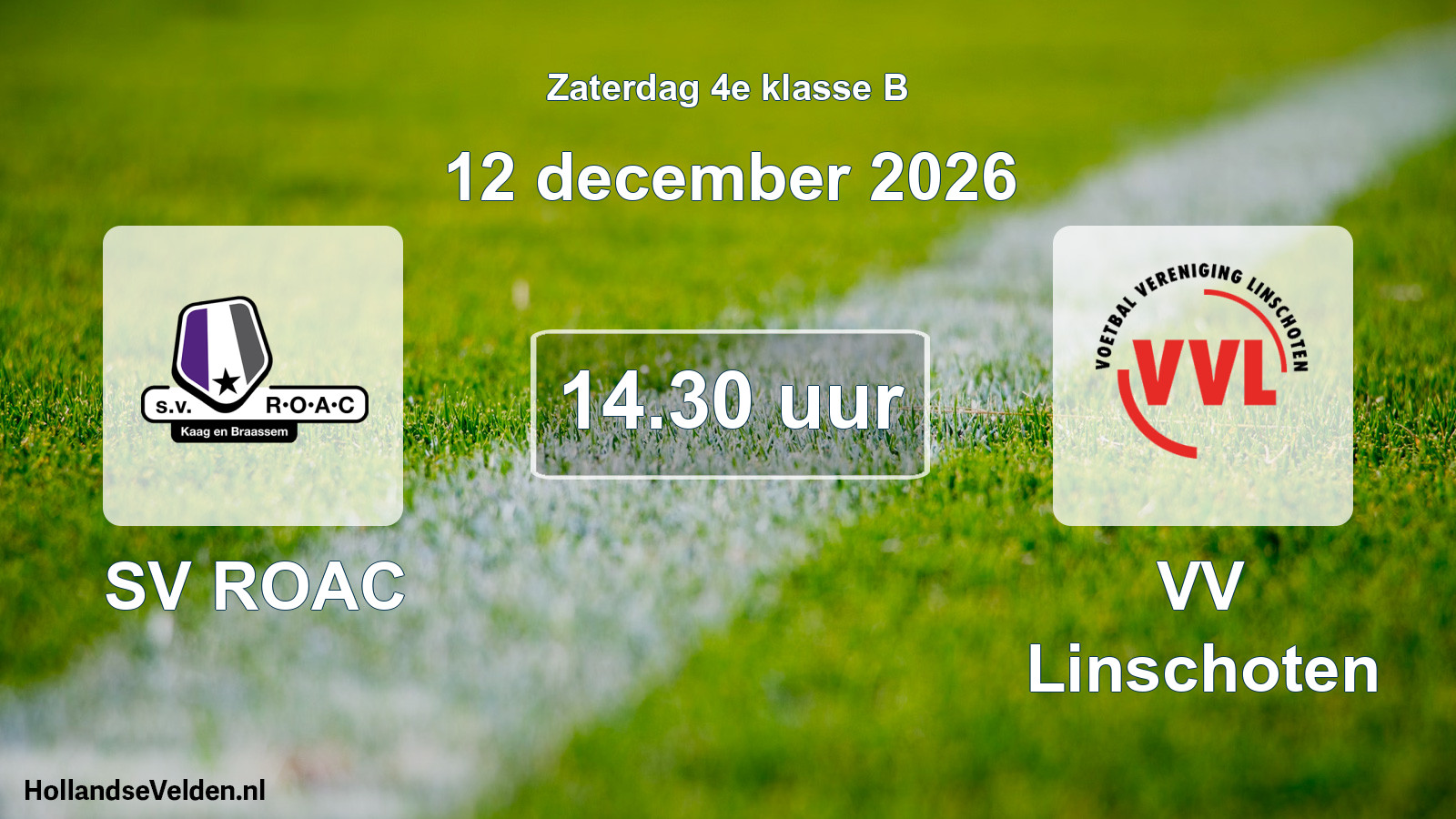 Geplande wedstrijd: SV ROAC - VV Linschoten (12 december 2026)