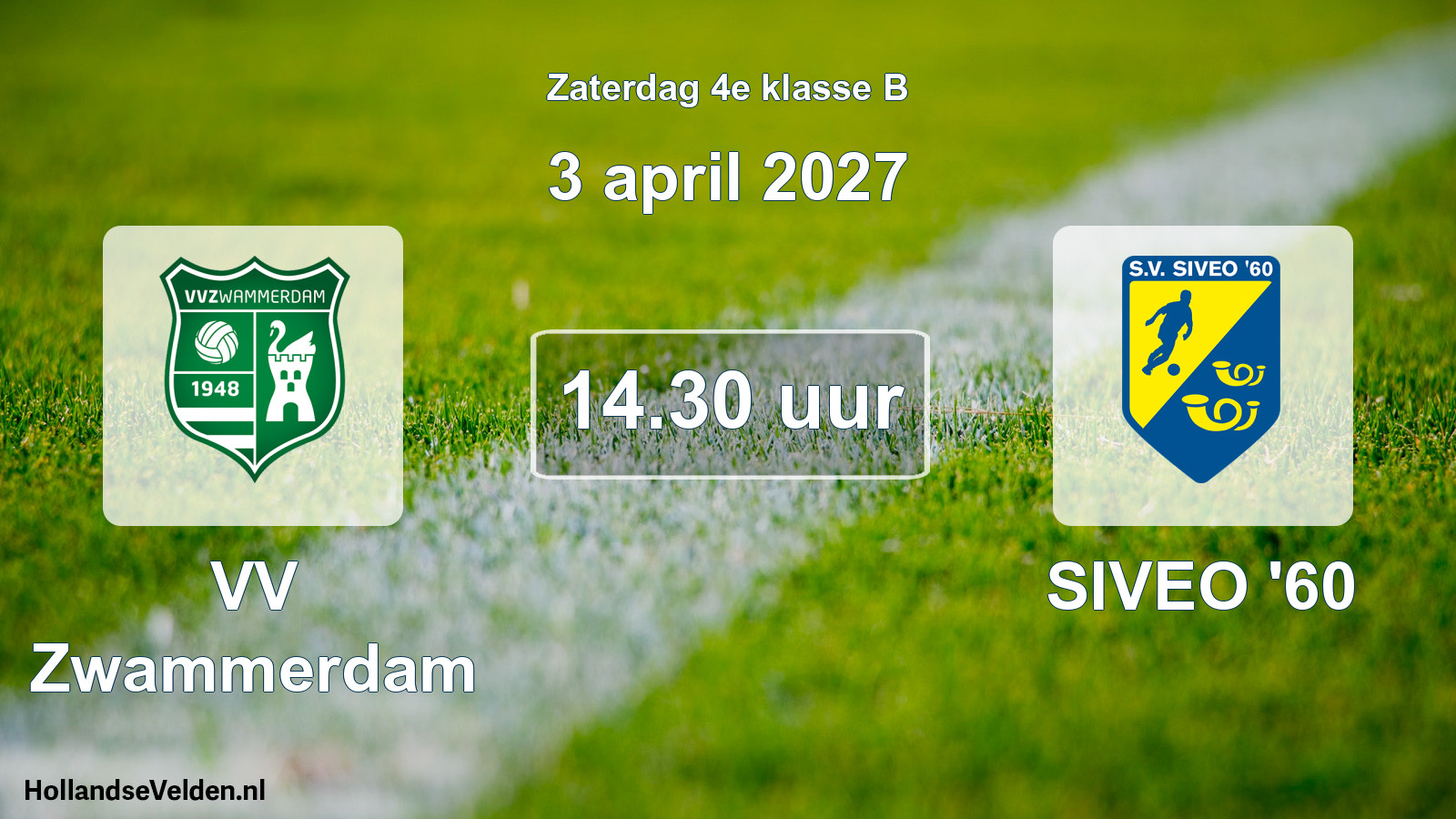 Geplande wedstrijd: VV Zwammerdam - SIVEO '60 (3 april 2027)