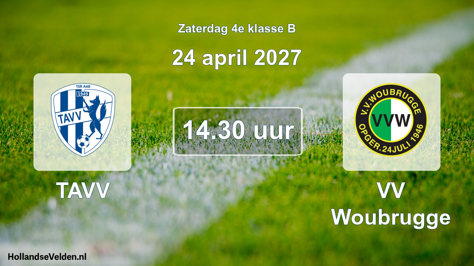 Geplande wedstrijd: TAVV - VV Woubrugge (24 april 2027)