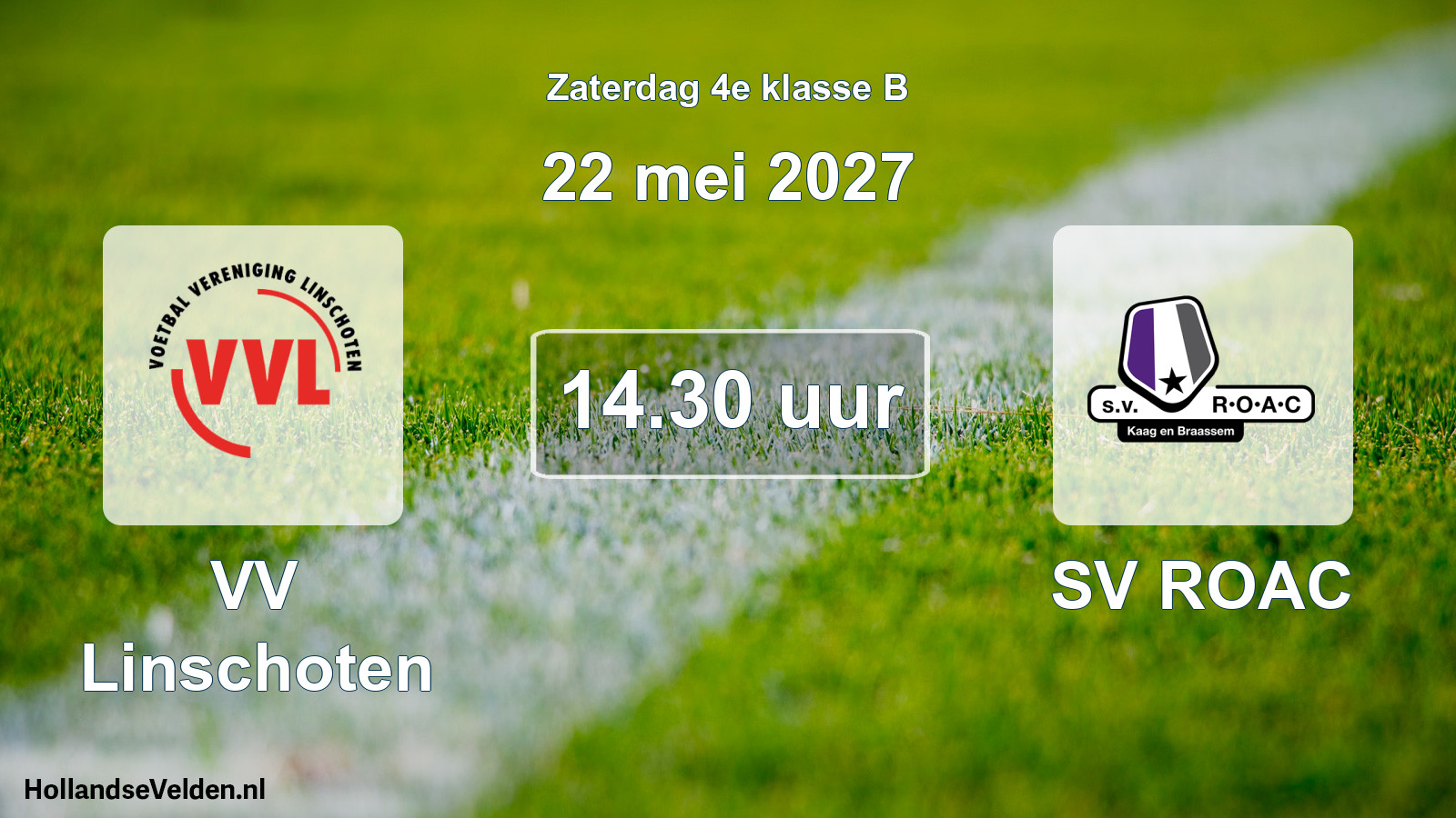 Geplande wedstrijd: VV Linschoten - SV ROAC (22 mei 2027)