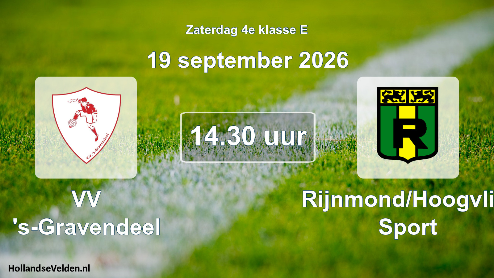 Geplande wedstrijd: VV 's-Gravendeel - Rijnmond/Hoogvliet Sport (19 september 2026)