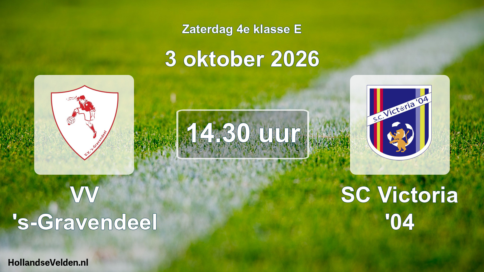 Scheduled Match: VV 's-Gravendeel - SC Victoria '04 (3 October 2026)