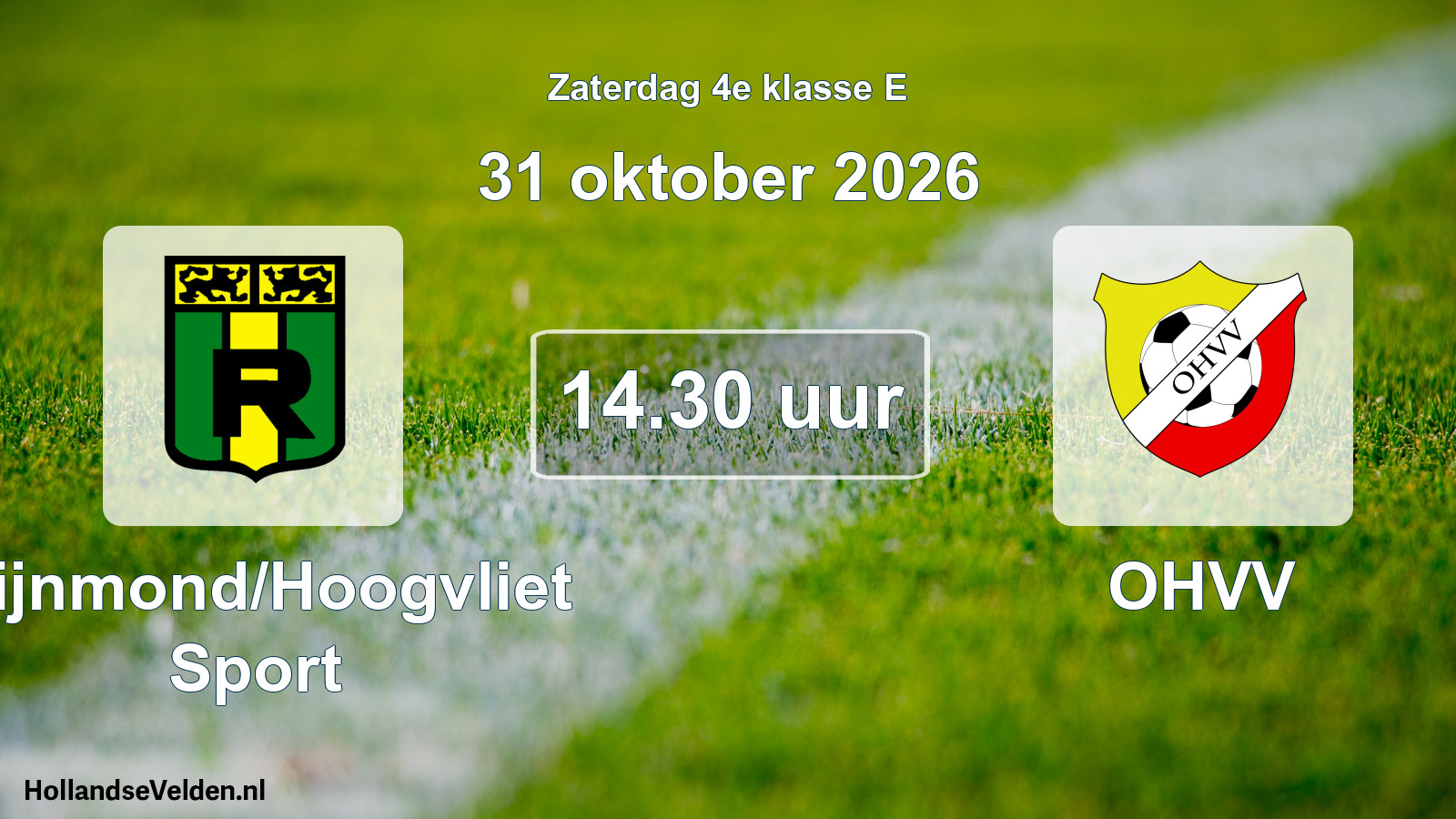 Scheduled Match: Rijnmond/Hoogvliet Sport - OHVV (31 October 2026)