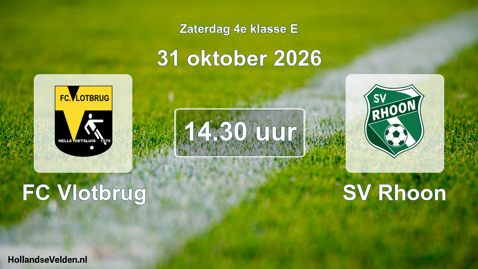 Geplande wedstrijd: FC Vlotbrug - SV Rhoon (31 oktober 2026)