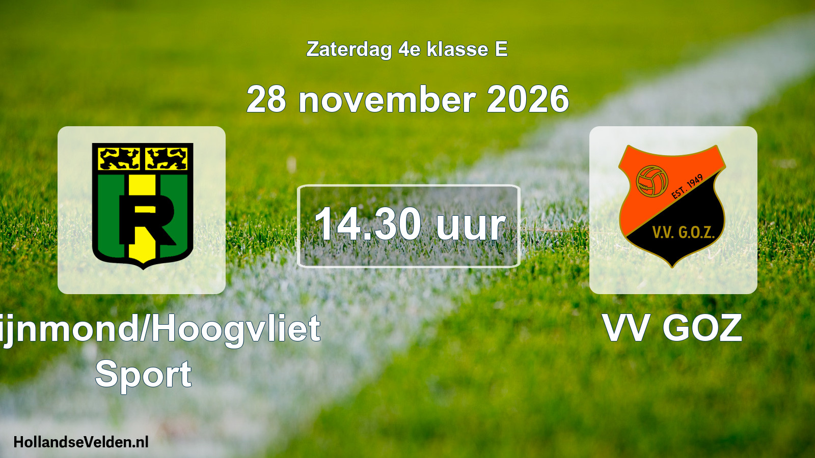 Scheduled Match: Rijnmond/Hoogvliet Sport - VV GOZ (28 November 2026)