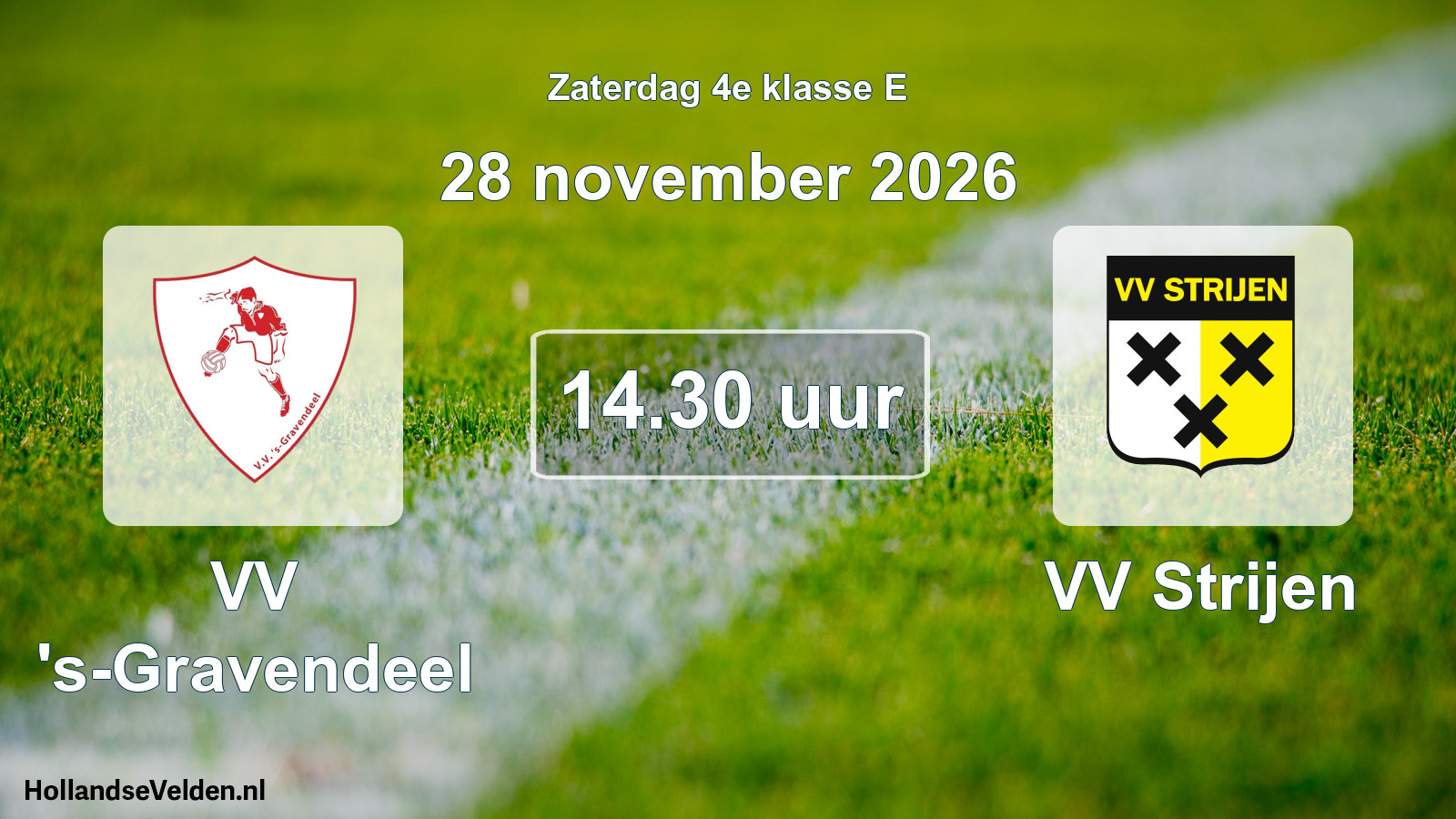 Geplande wedstrijd: VV 's-Gravendeel - VV Strijen (28 november 2026)
