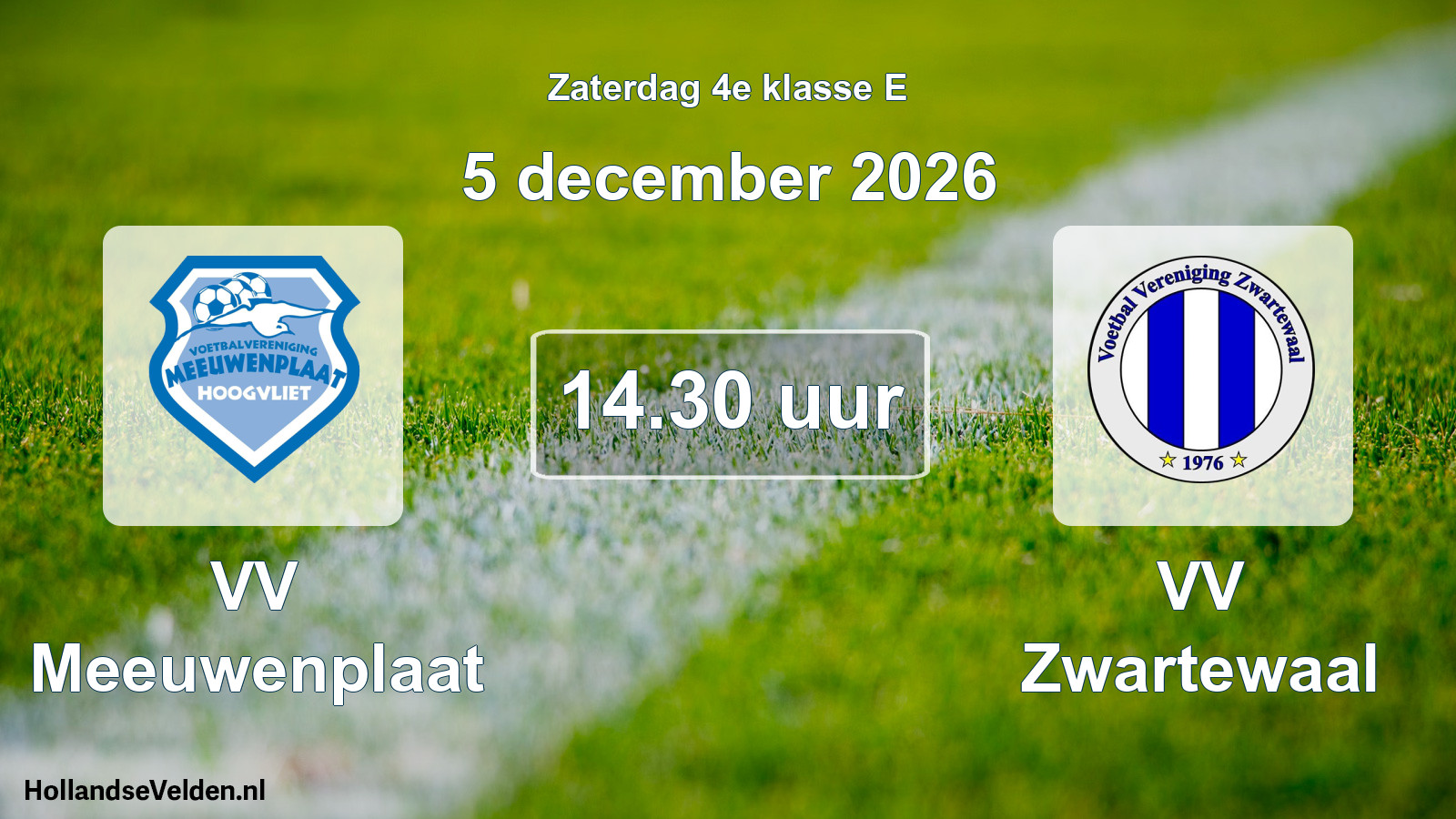 Geplande wedstrijd: VV Meeuwenplaat - VV Zwartewaal (5 december 2026)