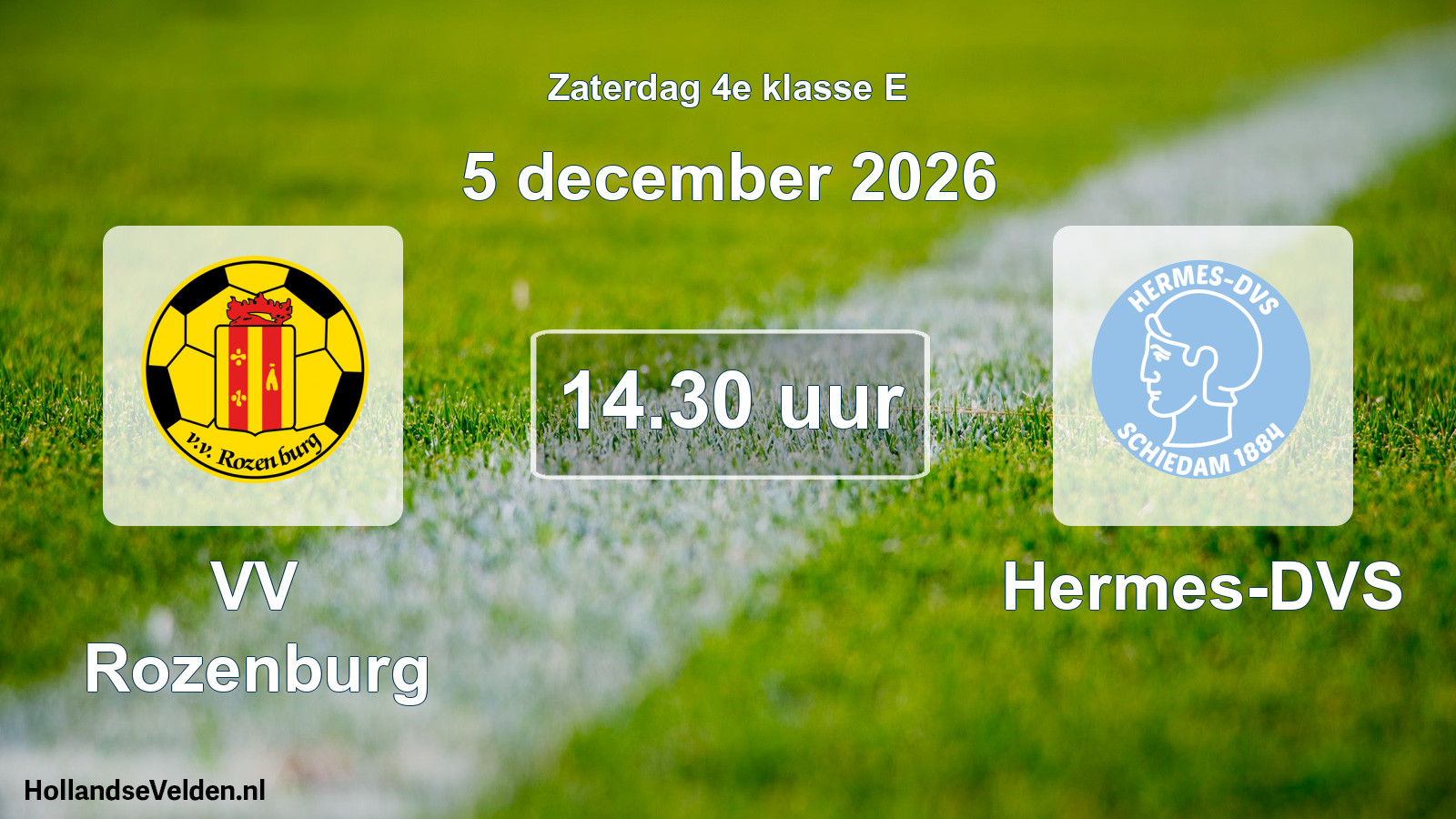 Geplande wedstrijd: VV Rozenburg - Hermes-DVS (5 december 2026)