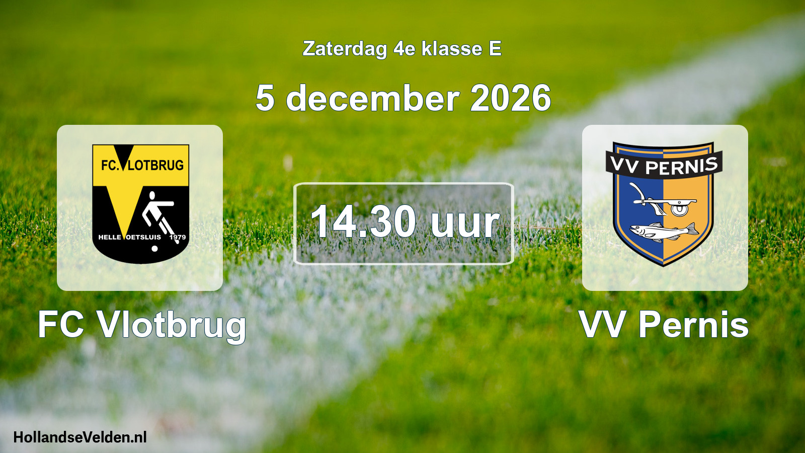 Geplande wedstrijd: FC Vlotbrug - VV Pernis (5 december 2026)